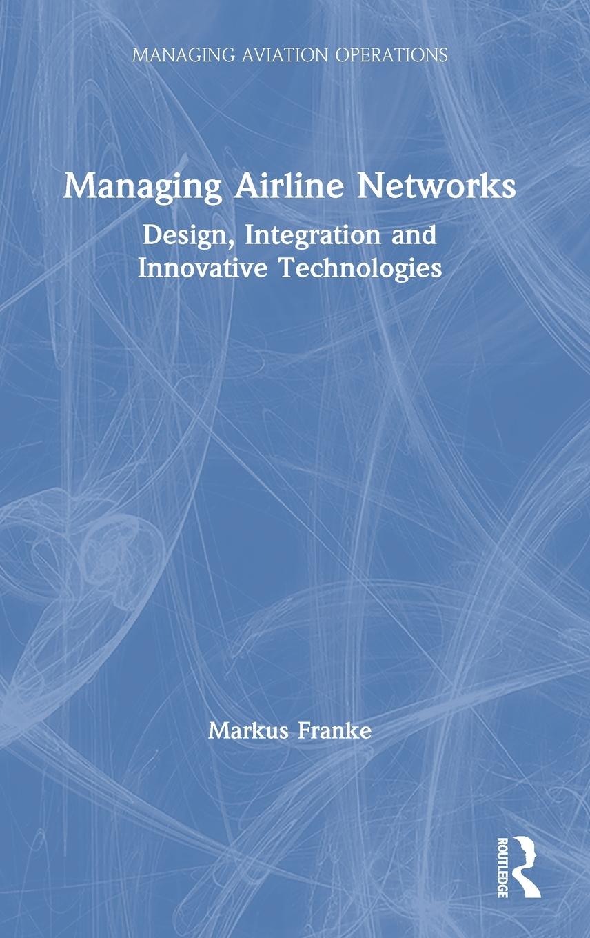 Managing Airline Networks