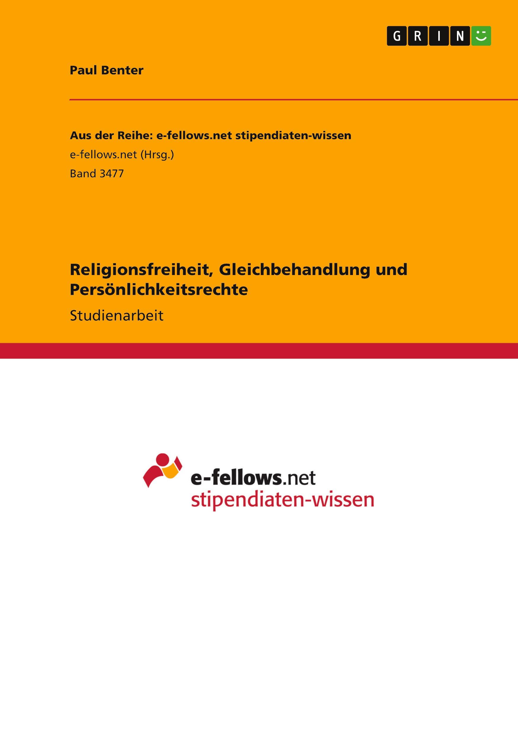 Religionsfreiheit, Gleichbehandlung und Persönlichkeitsrechte