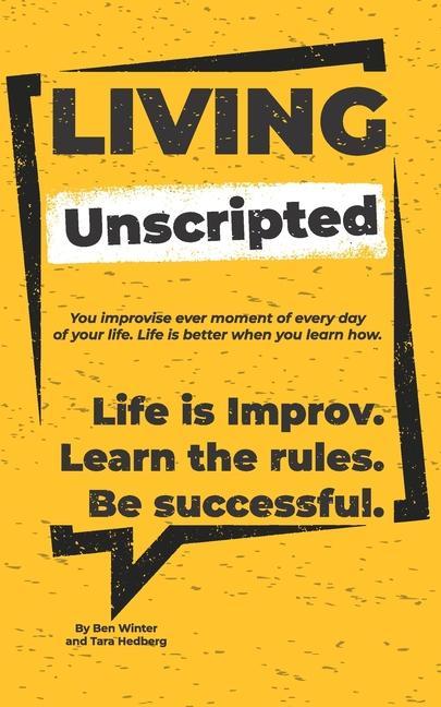 Living Unscripted