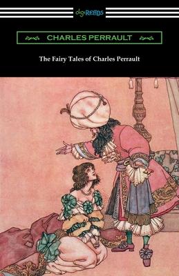 The Fairy Tales of Charles Perrault