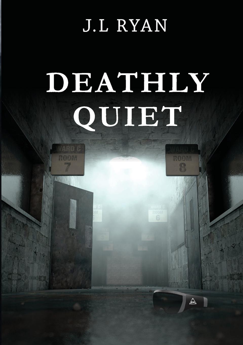 Deathly Quiet