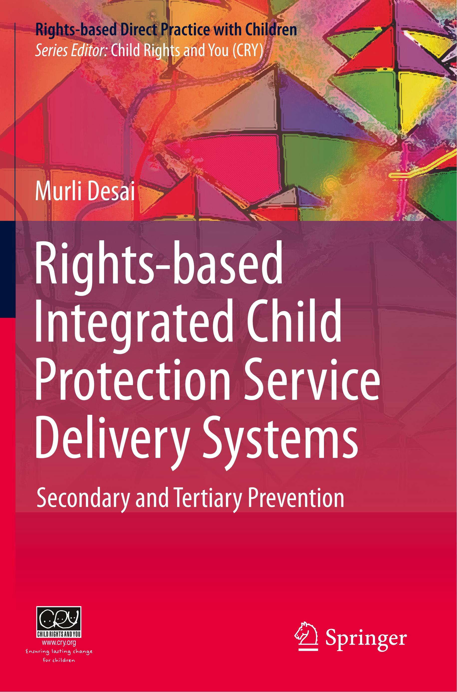 Rights-based Integrated Child Protection Service Delivery Systems