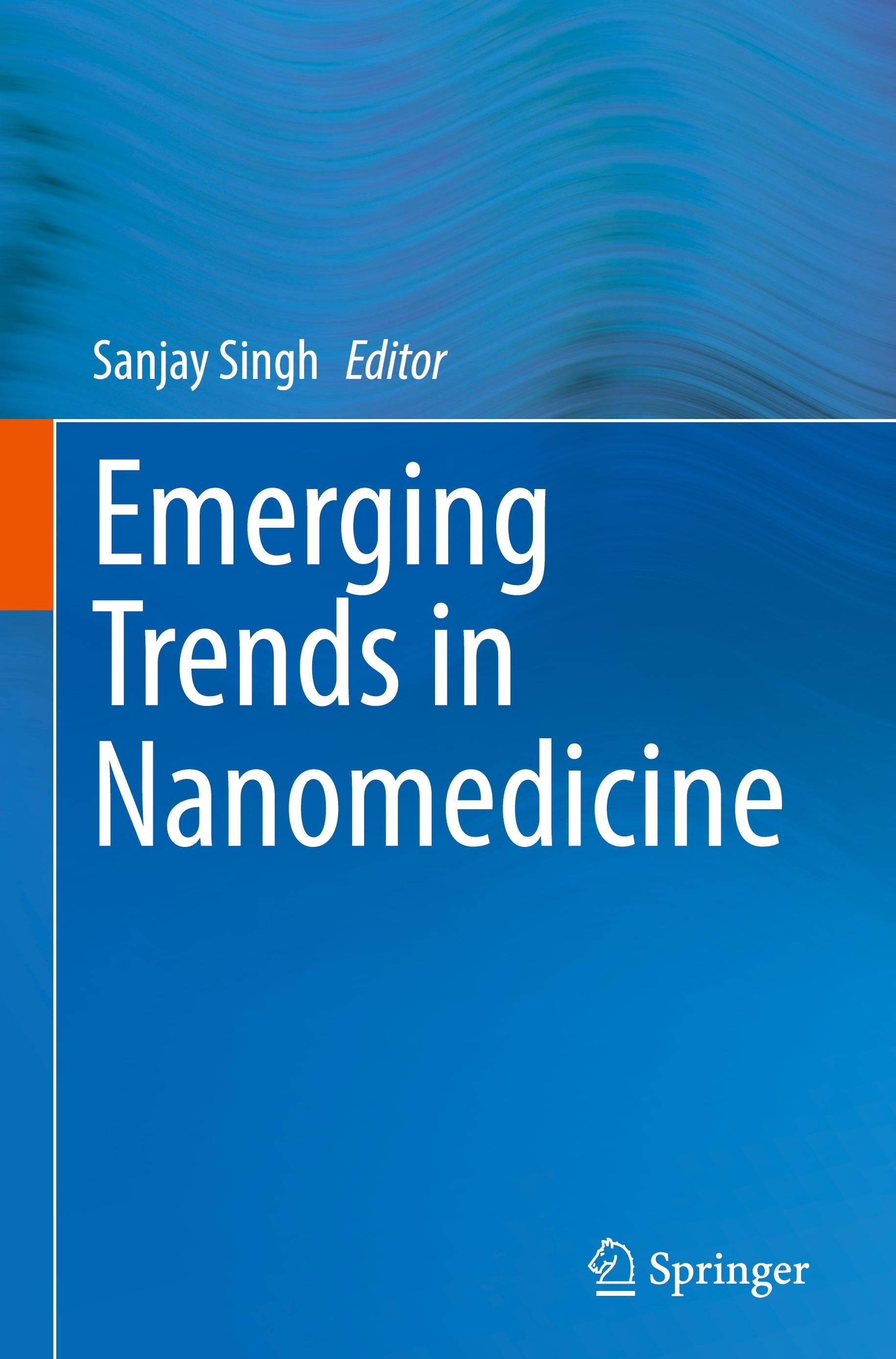 Emerging Trends in Nanomedicine