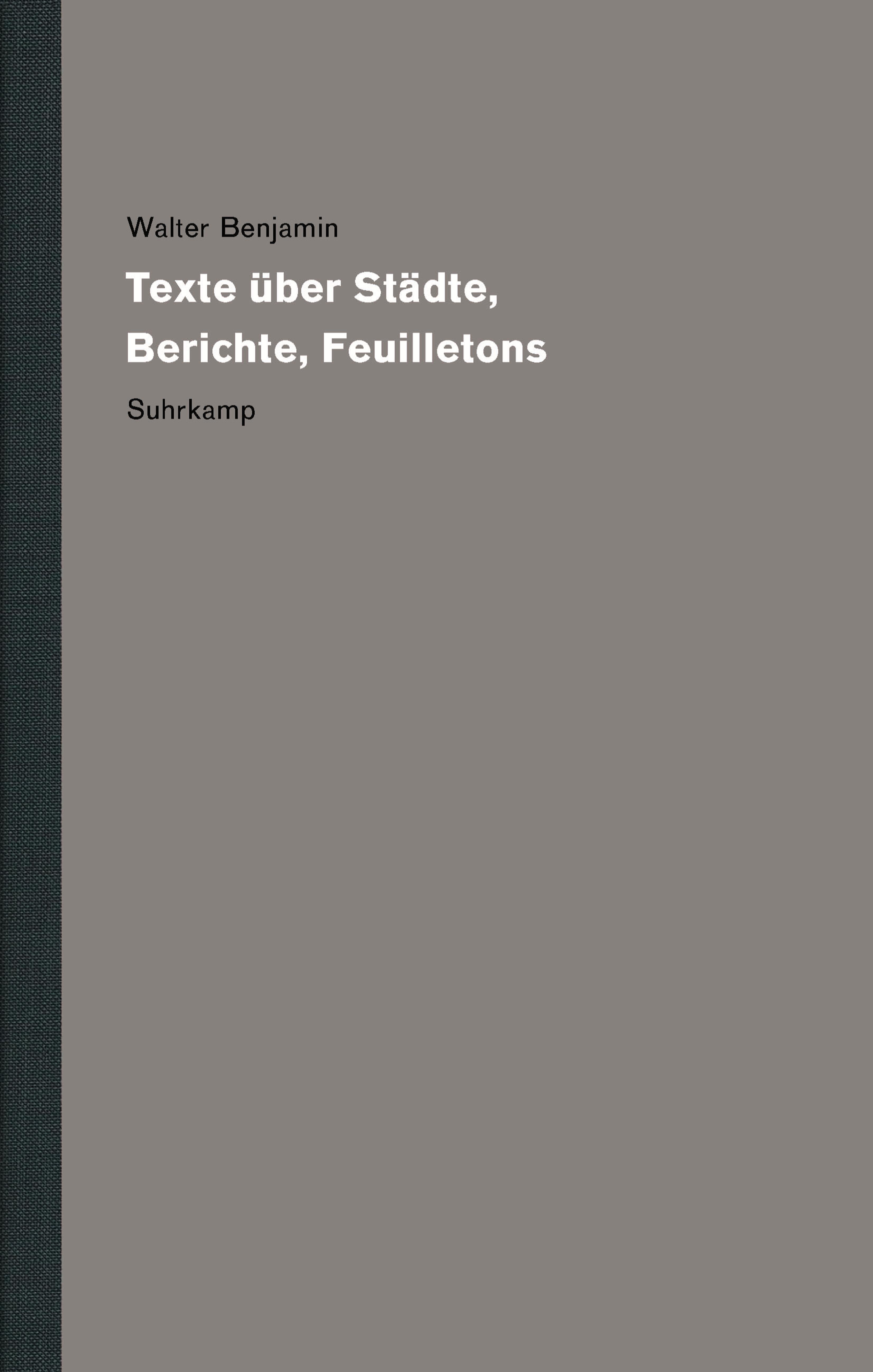 Texte über Städte, Berichte, Feuilletons