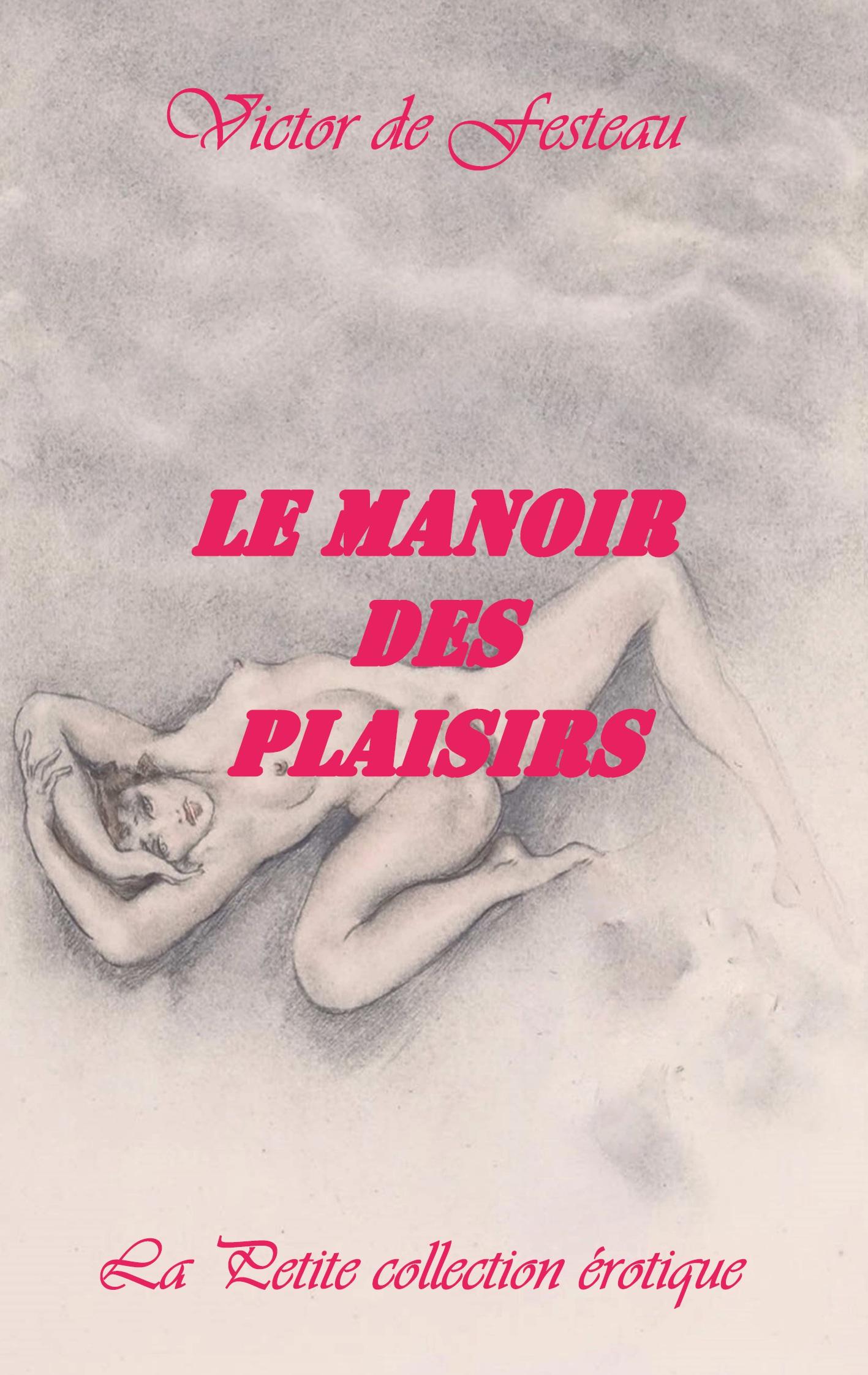 Le Manoir des plaisirs