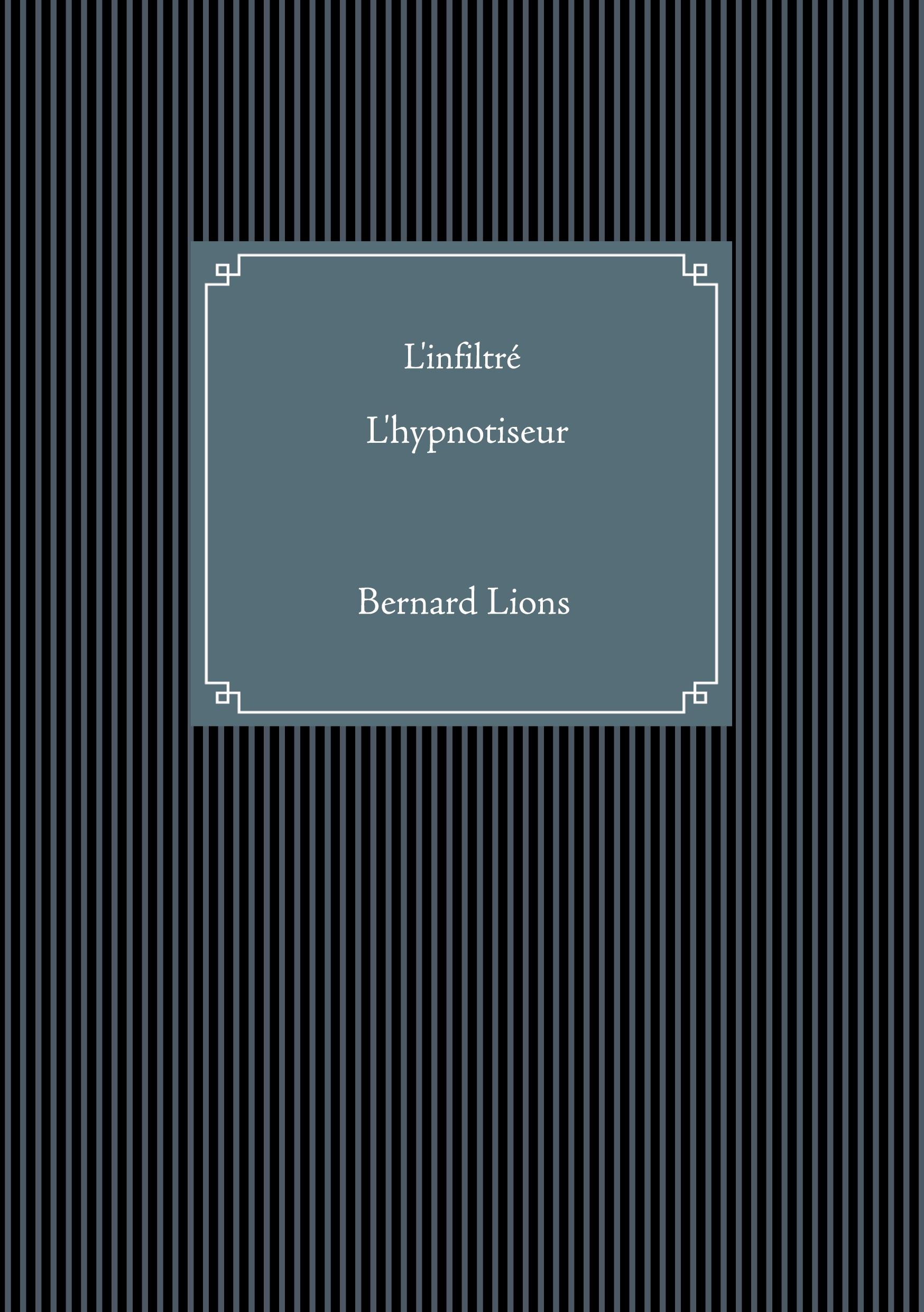 L'infiltré L'hypnotiseur