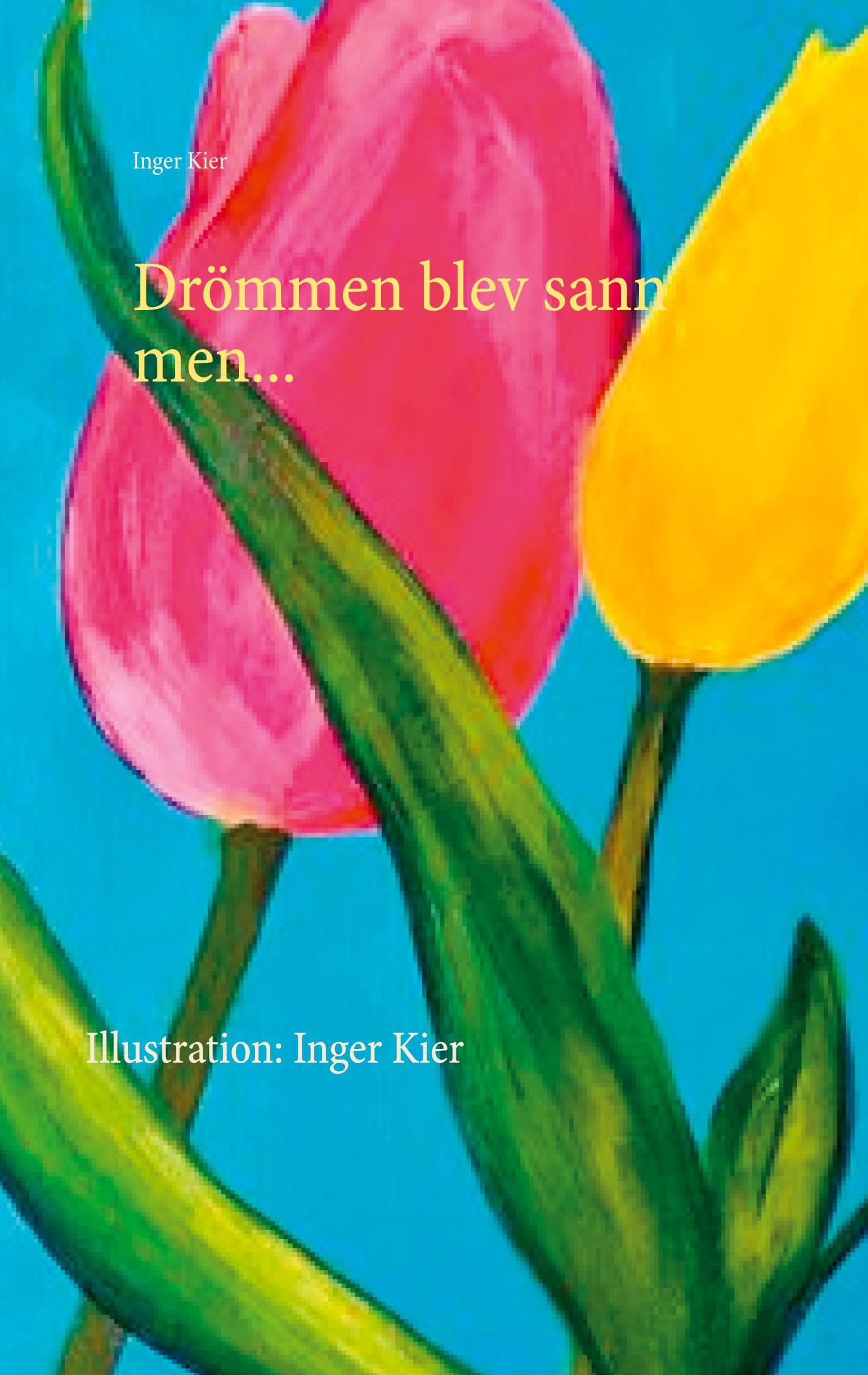 DRÖMMEN BLEV SANN MEN.....