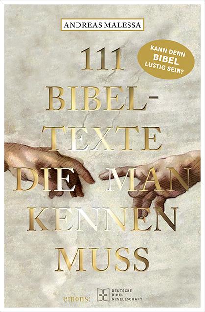 111 Bibeltexte, die man kennen muss