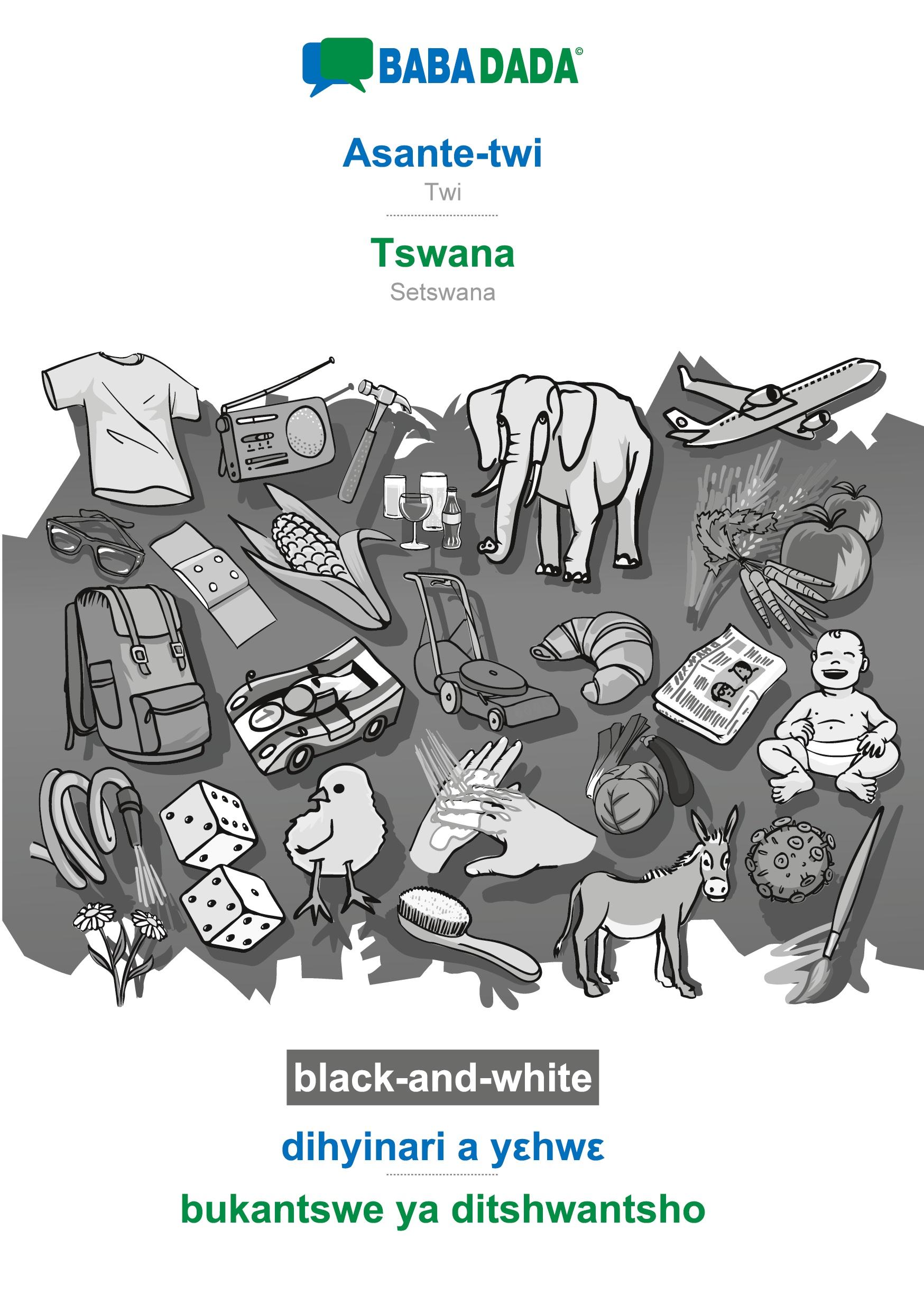 BABADADA black-and-white, Asante-twi - Tswana, dihyinari a y¿hw¿ - bukantswe ya ditshwantsho