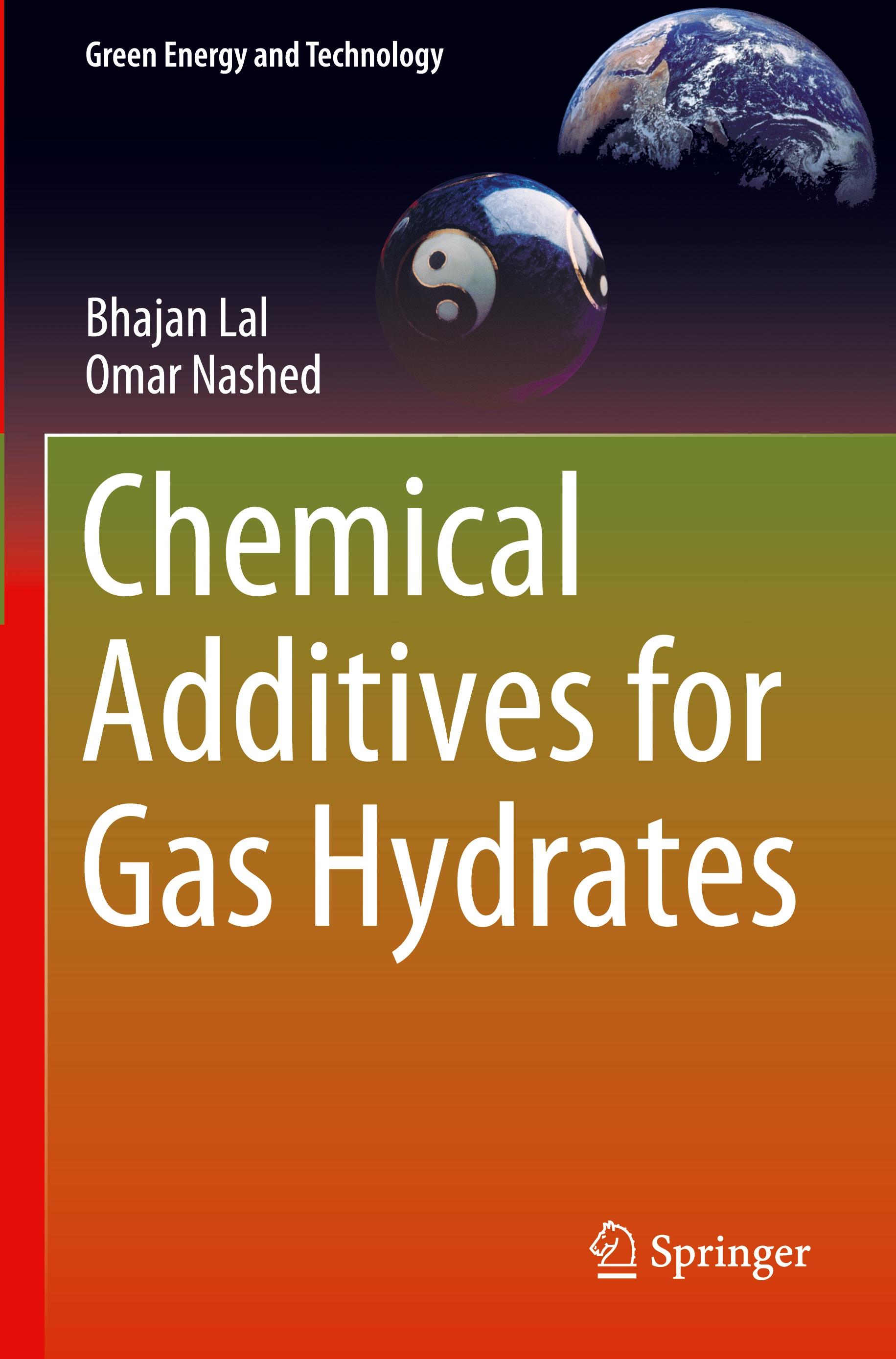 Chemical Additives for Gas Hydrates