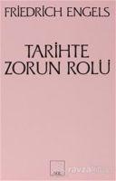 Tarihte Zorun Rolü