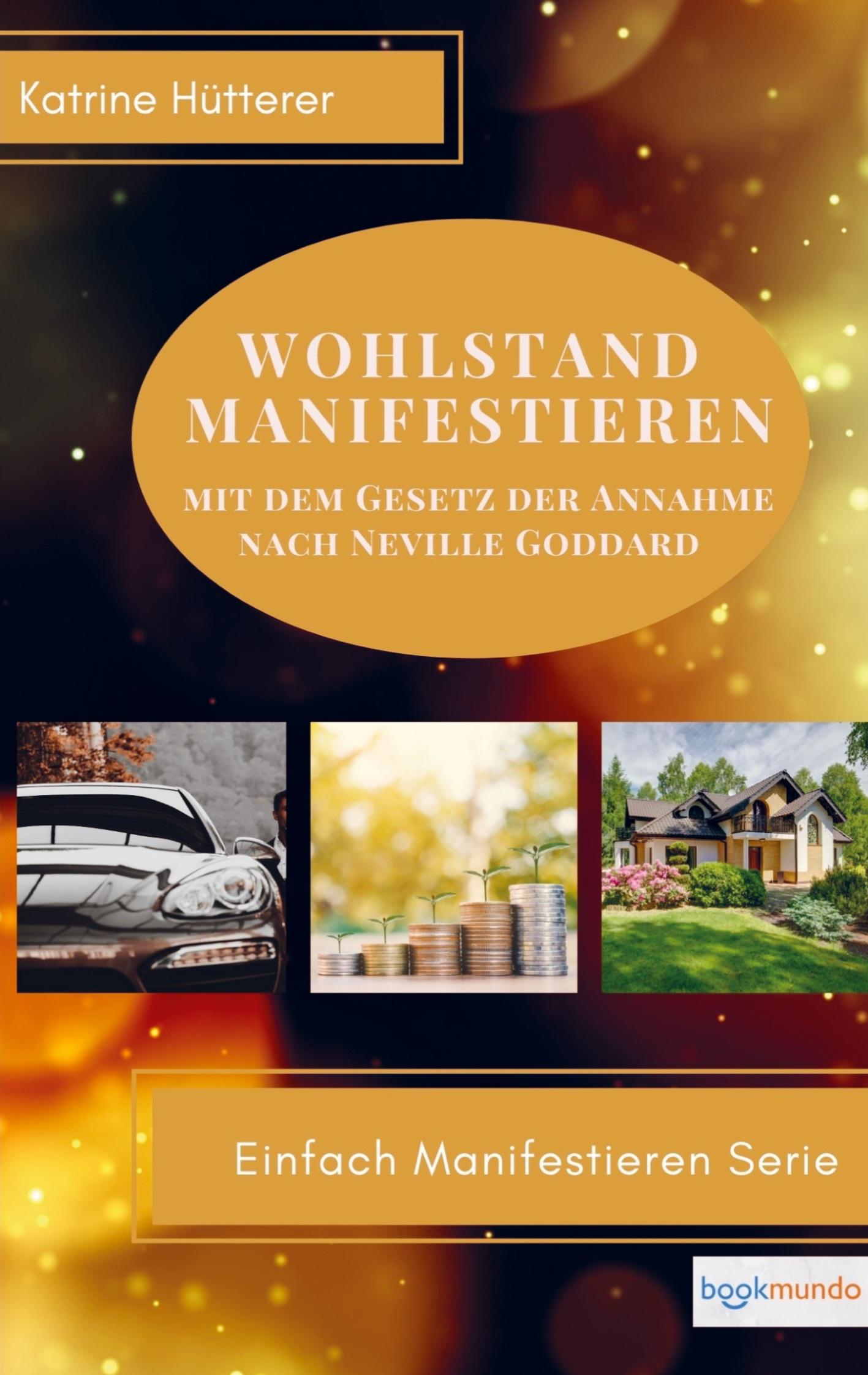 Wohlstand Manifestieren