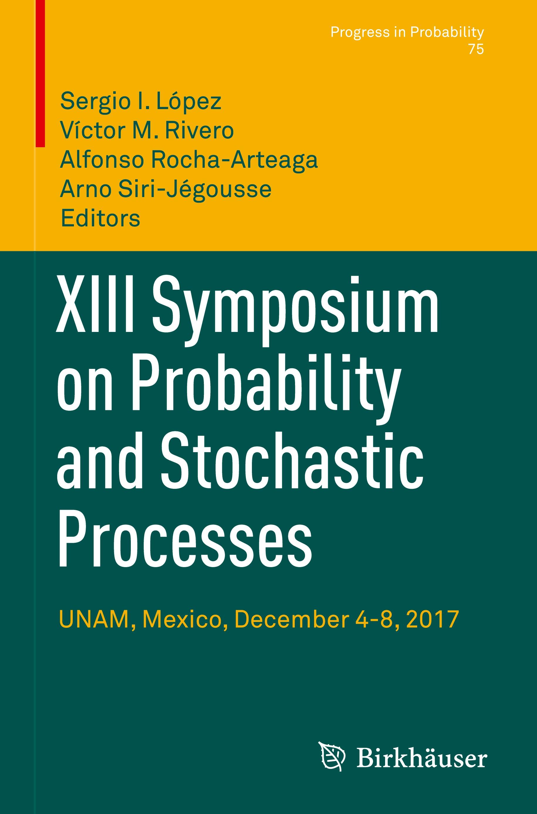 XIII Symposium on Probability and Stochastic Processes