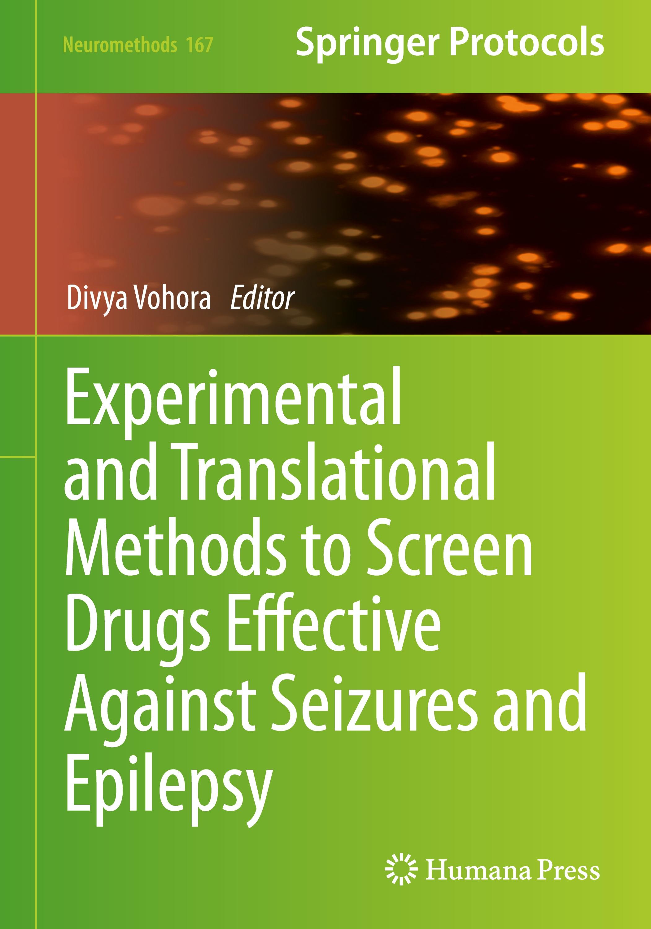 Experimental and Translational Methods to Screen Drugs Effective Against Seizures and Epilepsy