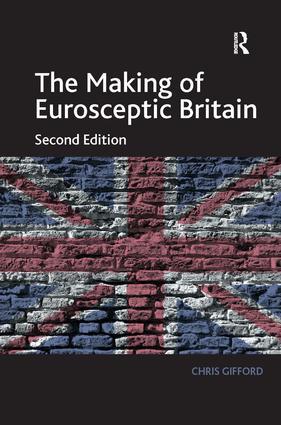 The Making of Eurosceptic Britain