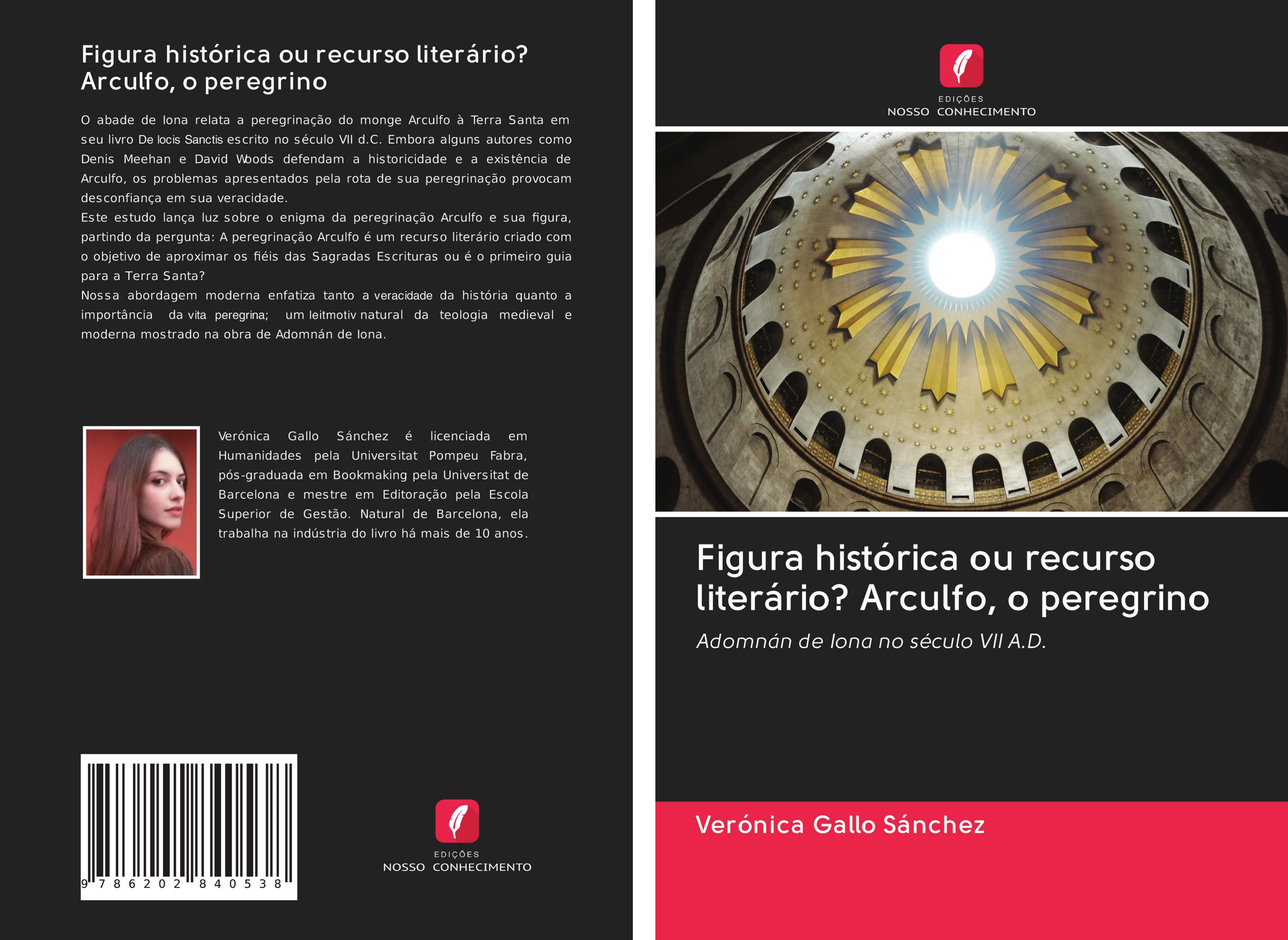 Figura histórica ou recurso literário? Arculfo, o peregrino