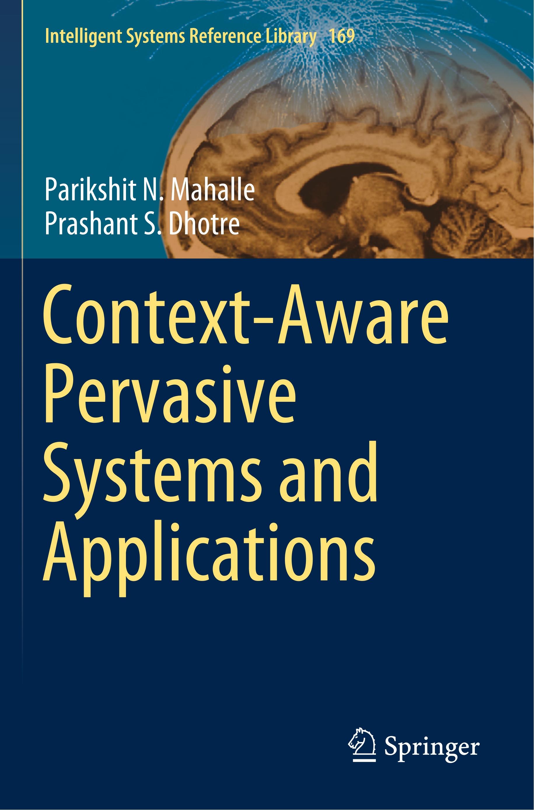 Context-Aware Pervasive Systems and Applications