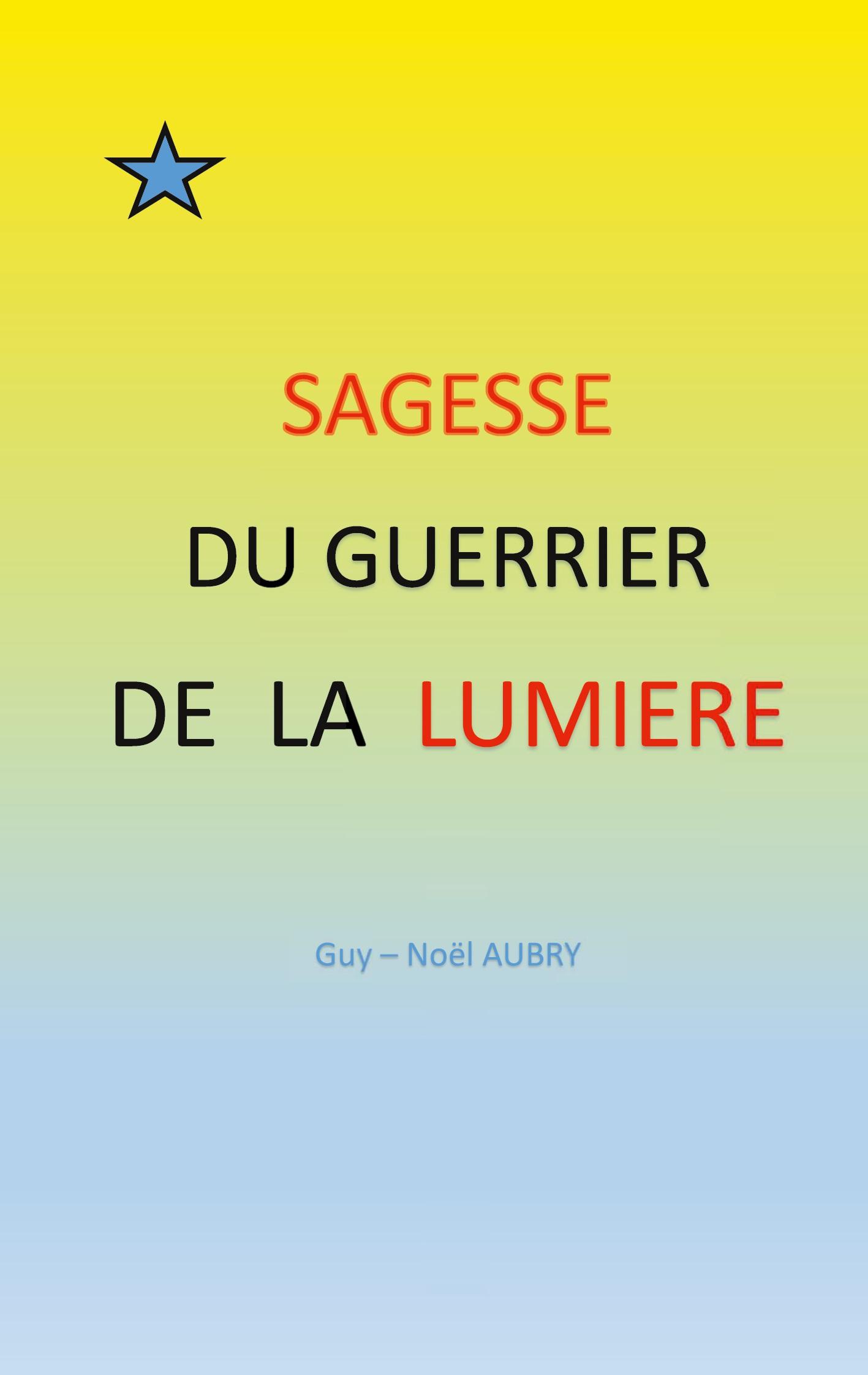 Sagesse du Guerrier de la Lumière