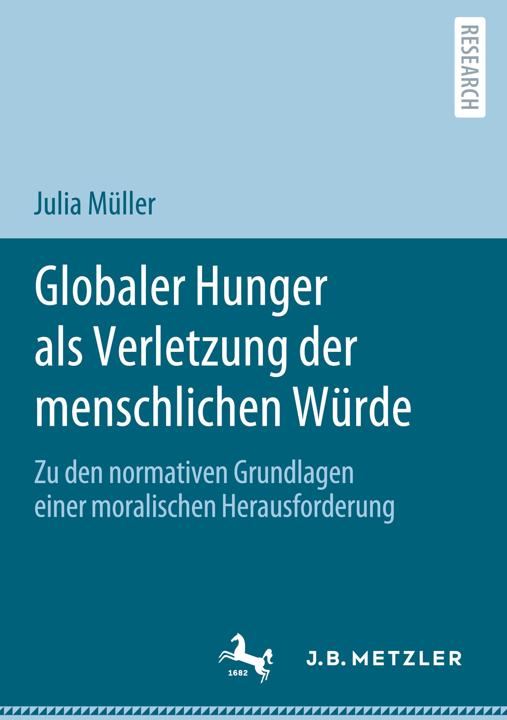 Globaler Hunger als Verletzung der menschlichen Würde