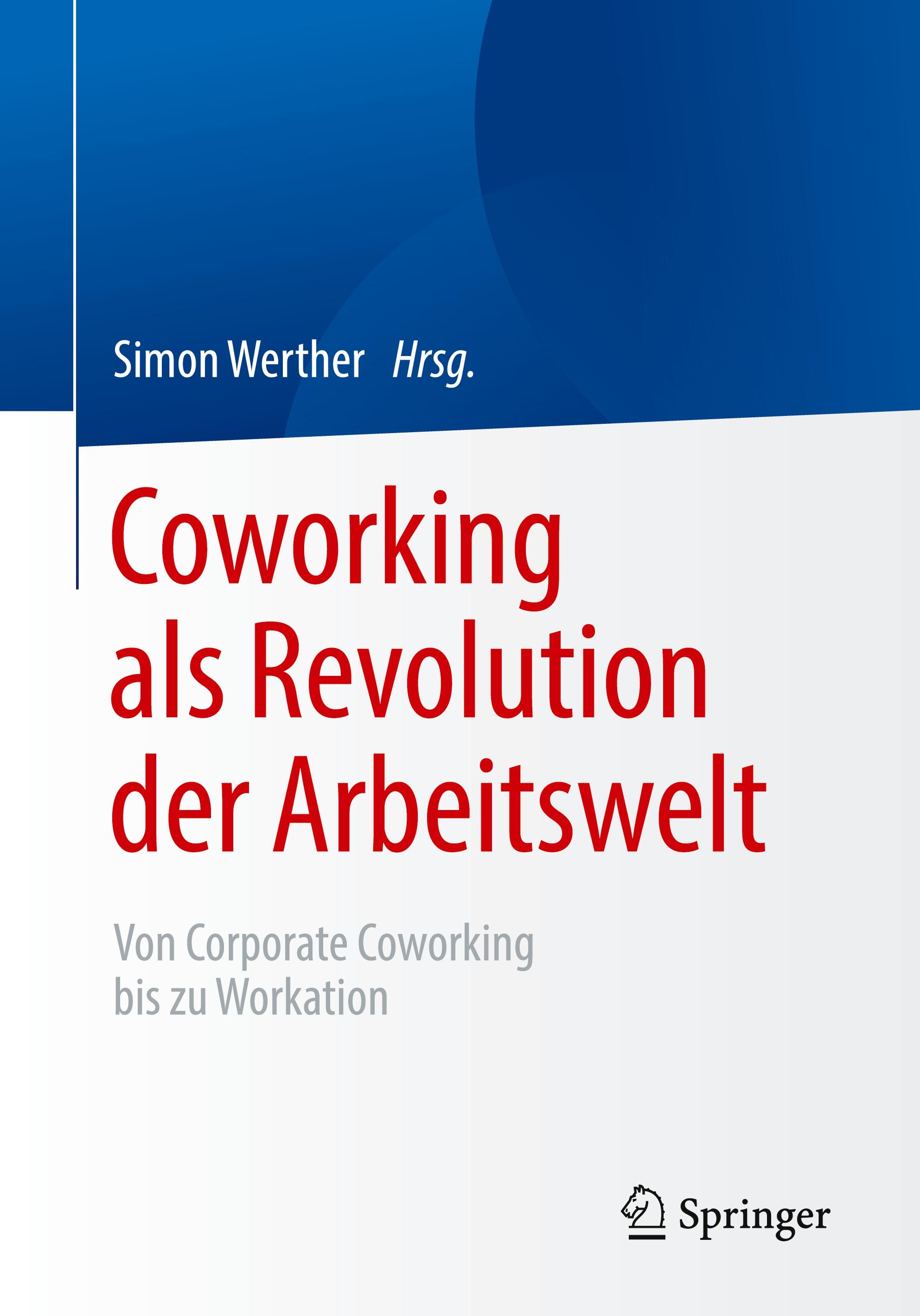 Coworking als Revolution der Arbeitswelt