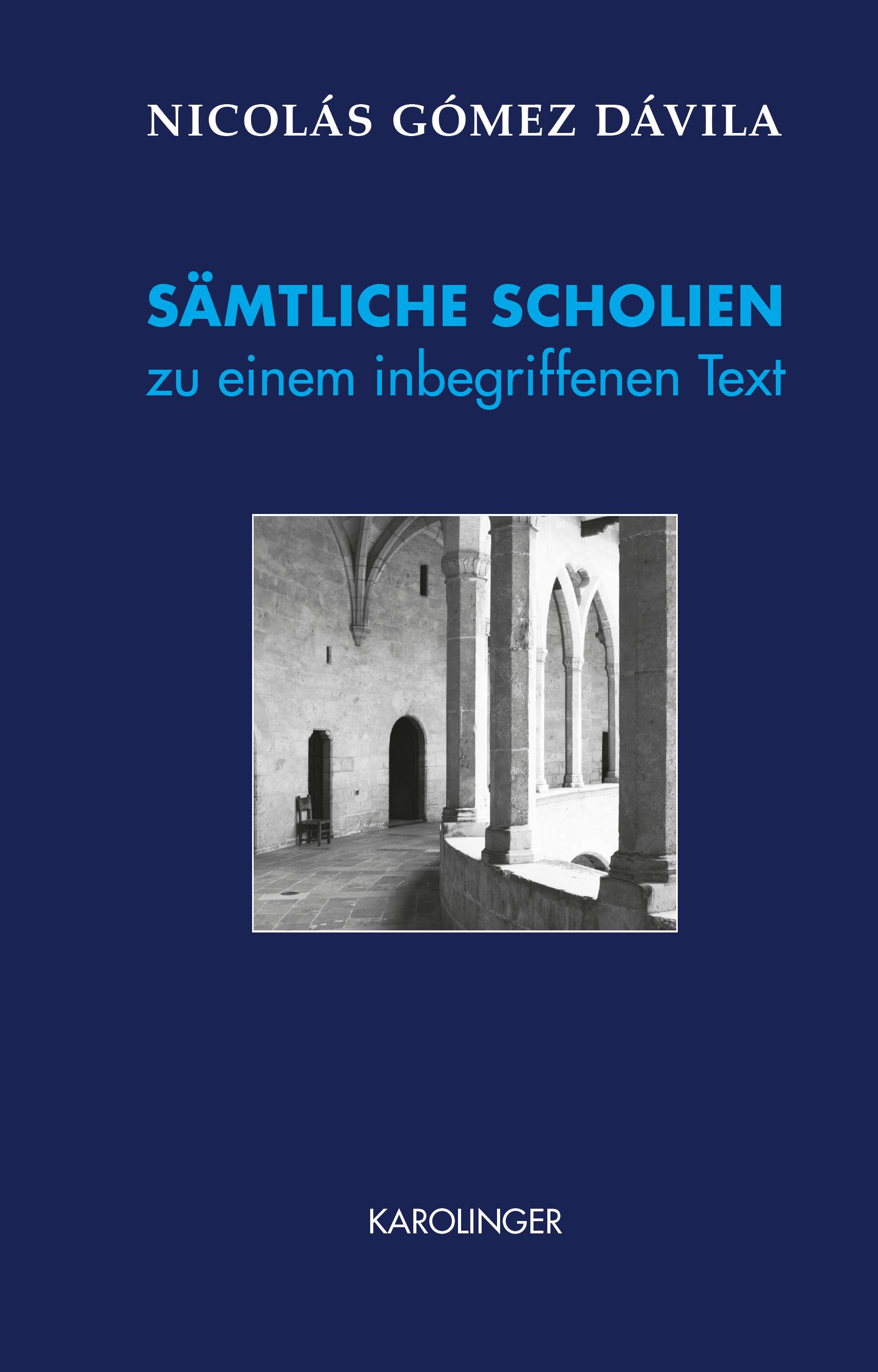 SÄMTLICHE SCHOLIEN zu einem inbegriffenen Text