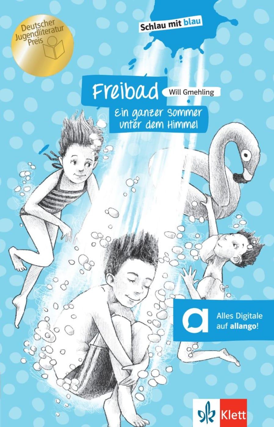 Freibad - Ein ganzer Sommer unter dem Himmel