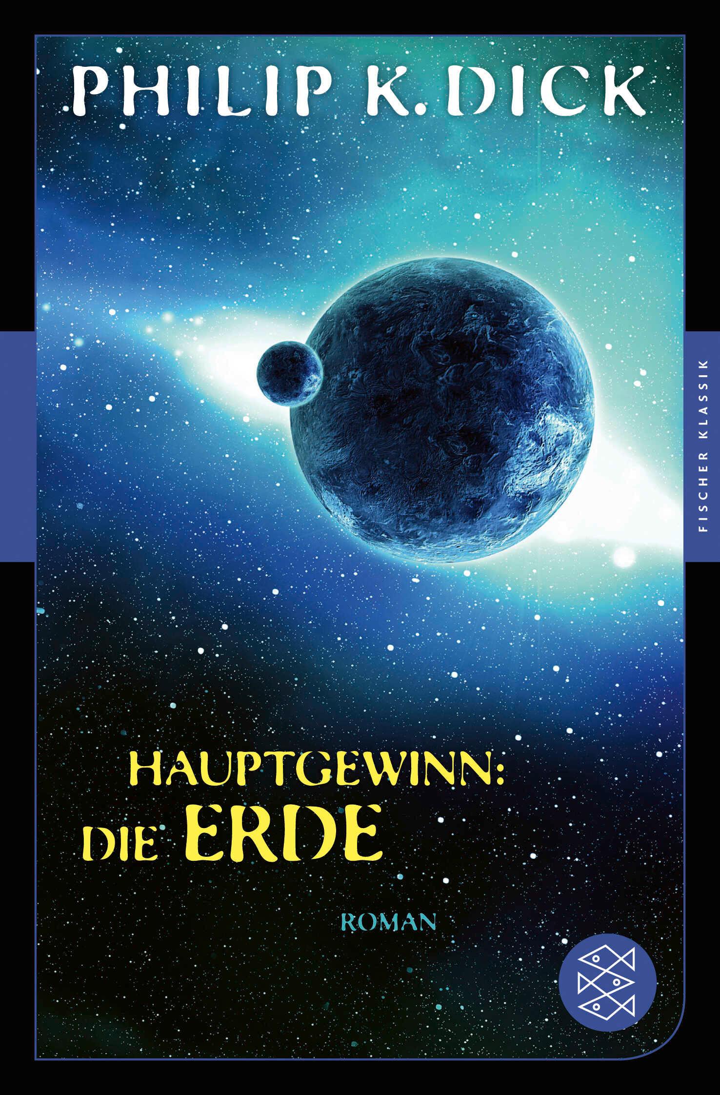 Hauptgewinn: die Erde