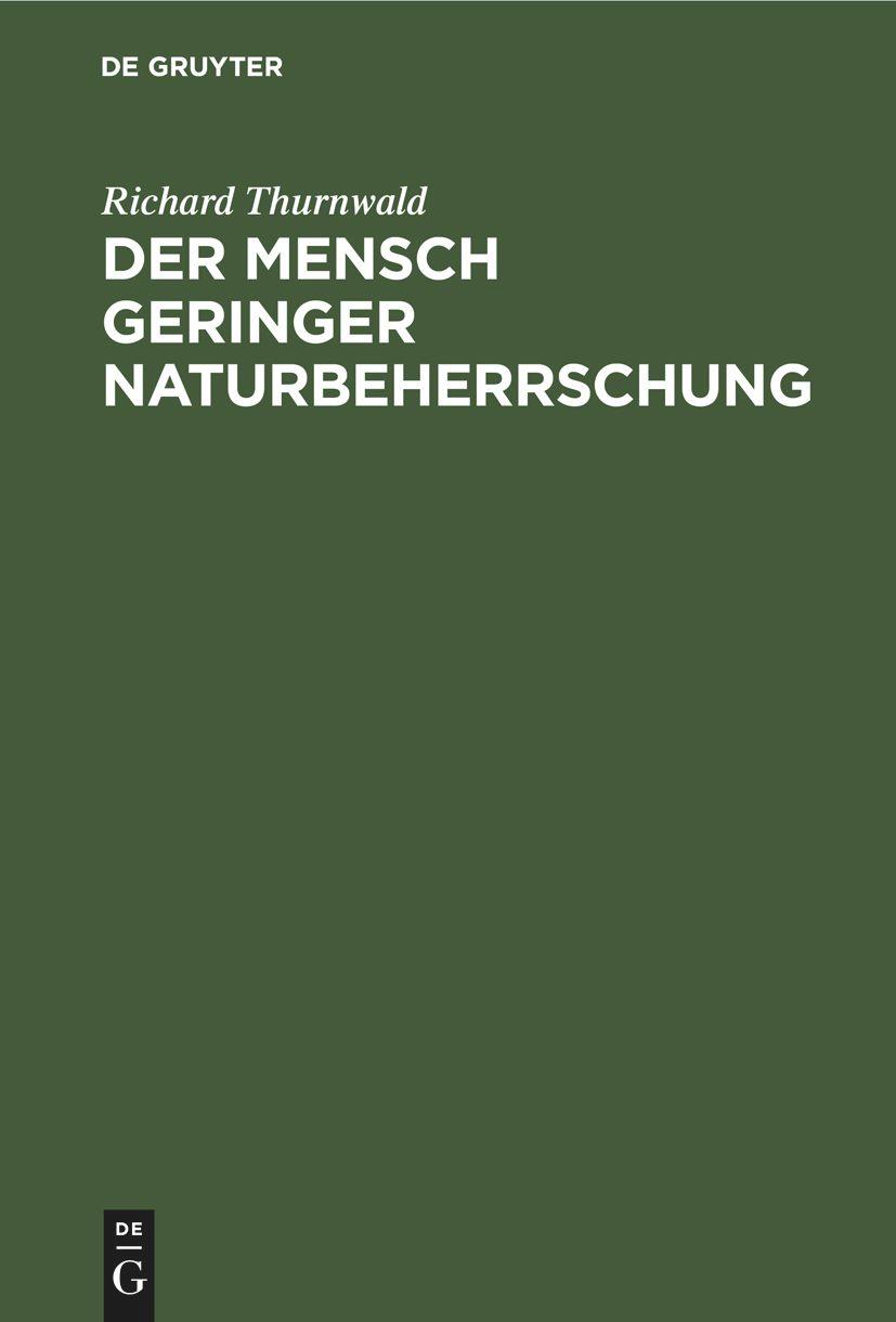 Der Mensch geringer Naturbeherrschung