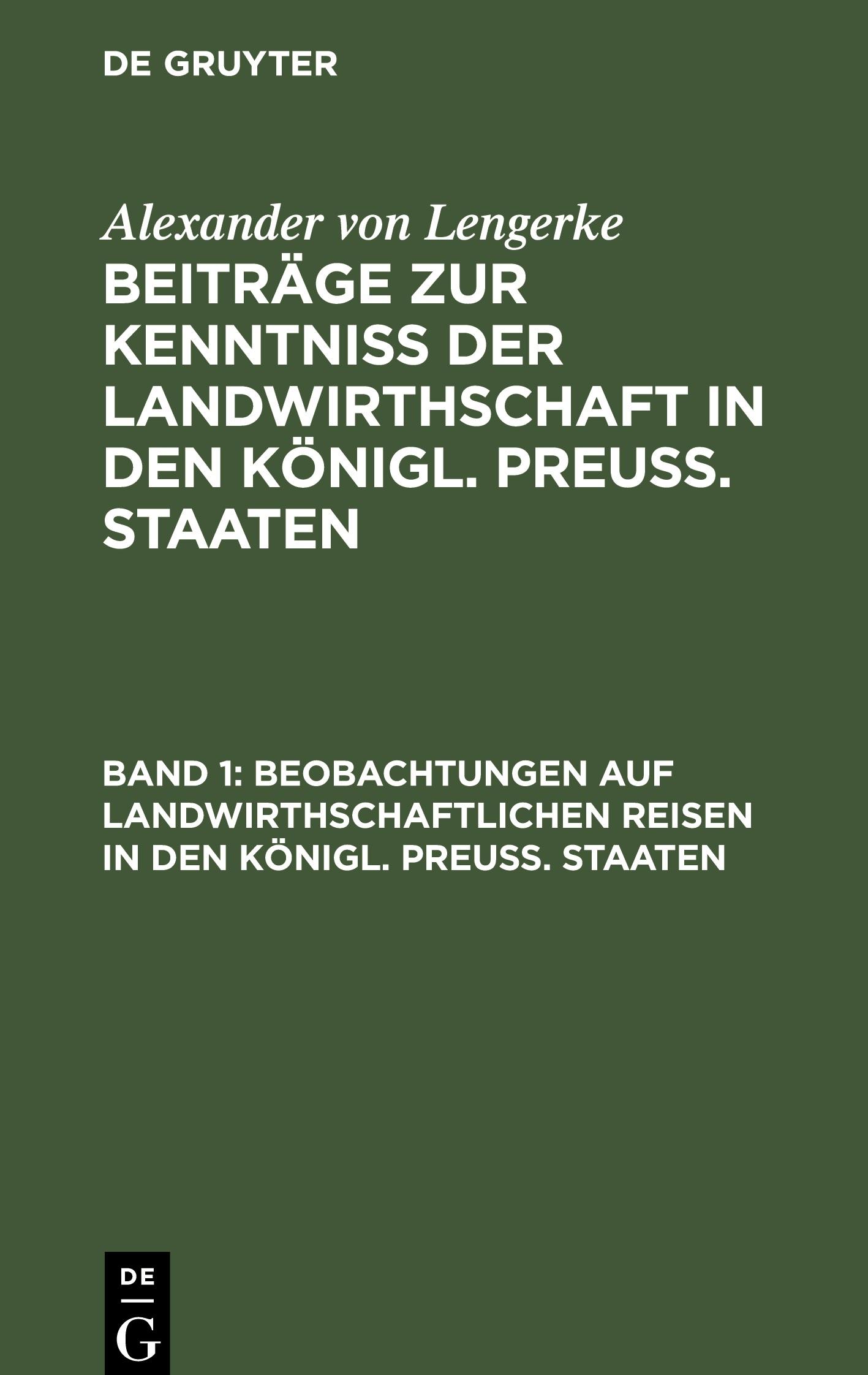 Beobachtungen auf landwirthschaftlichen Reisen in den Königl. Preuß. Staaten