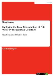 Exploring the Basic Consumption of Nile Water by the Riparian Countries