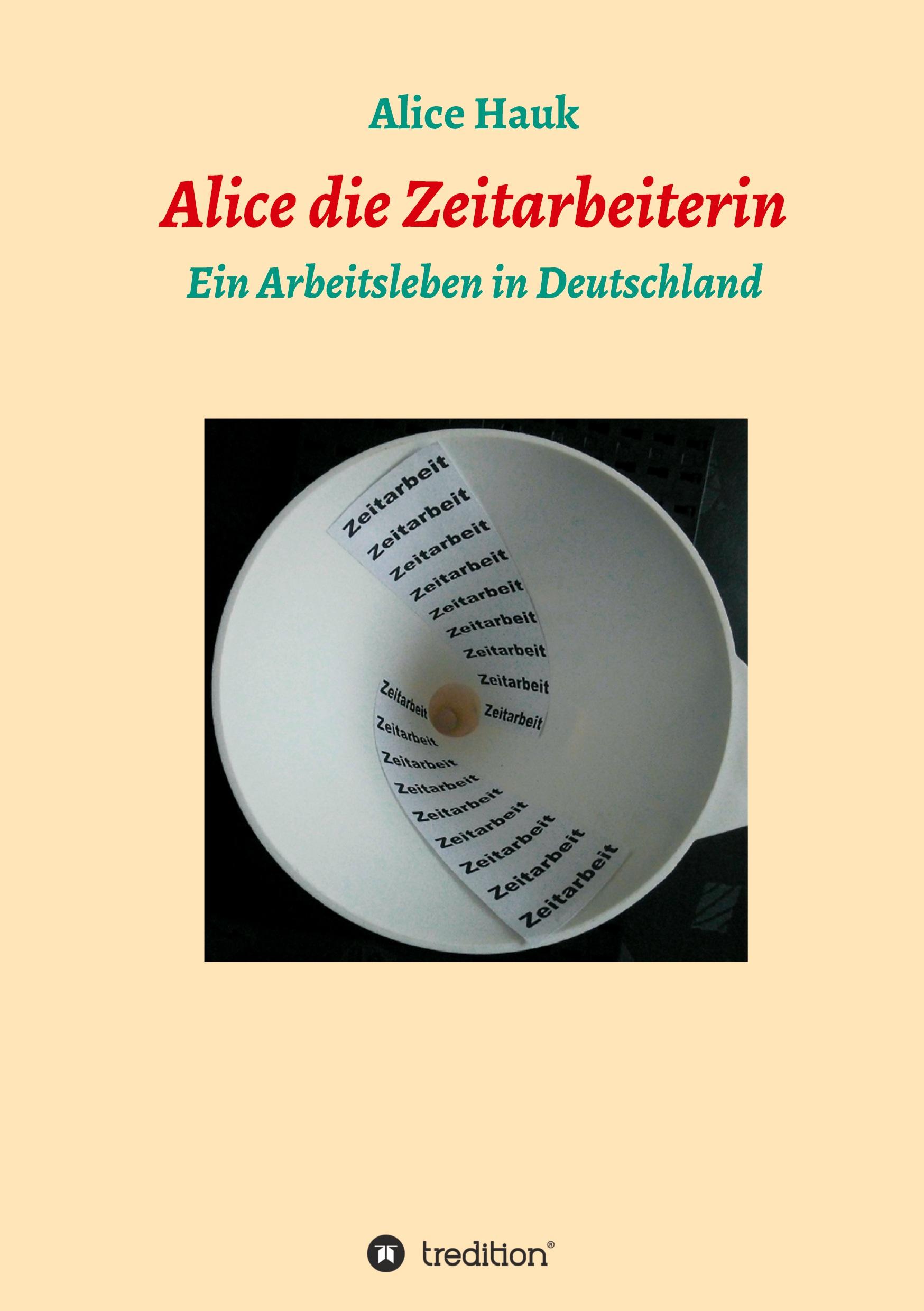 Alice die Zeitarbeiterin