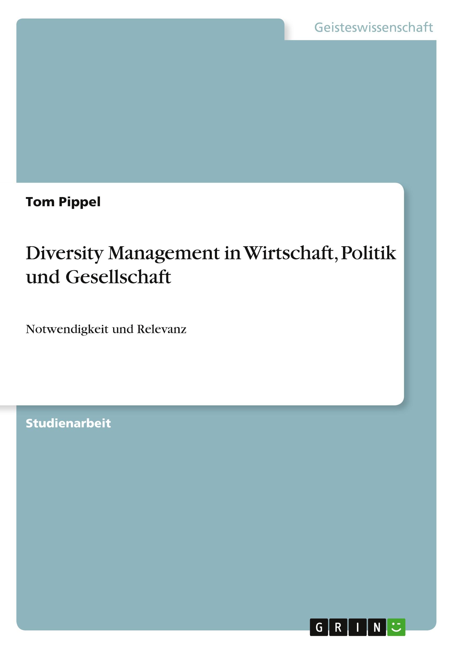 Diversity Management in Wirtschaft, Politik und Gesellschaft