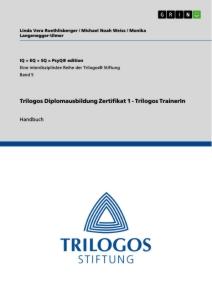 Trilogos Diplomausbildung Zertifikat 1 - Trilogos TrainerIn