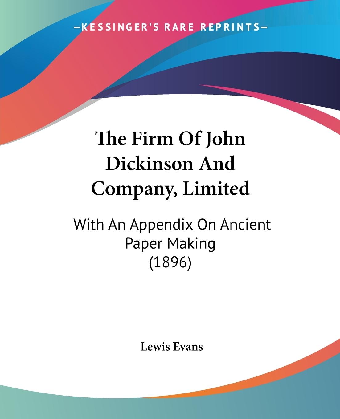 The Firm Of John Dickinson And Company, Limited