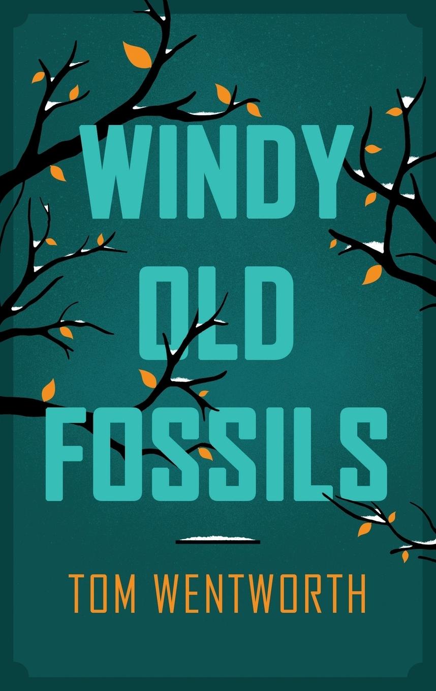 Windy Old Fossils