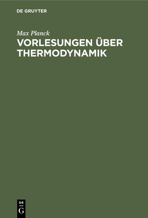 Vorlesungen über Thermodynamik