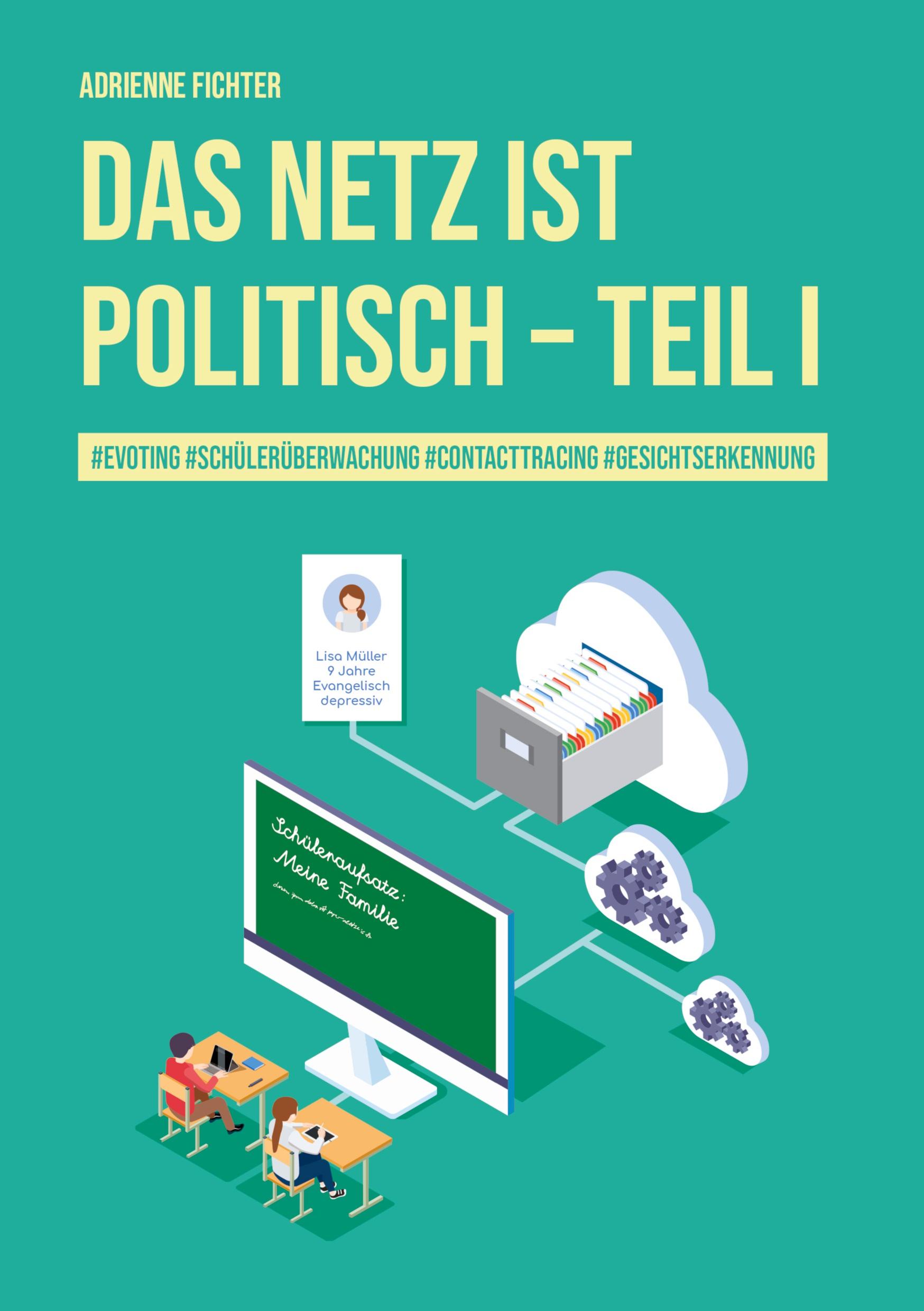 Das Netz ist politisch ¿ Teil I