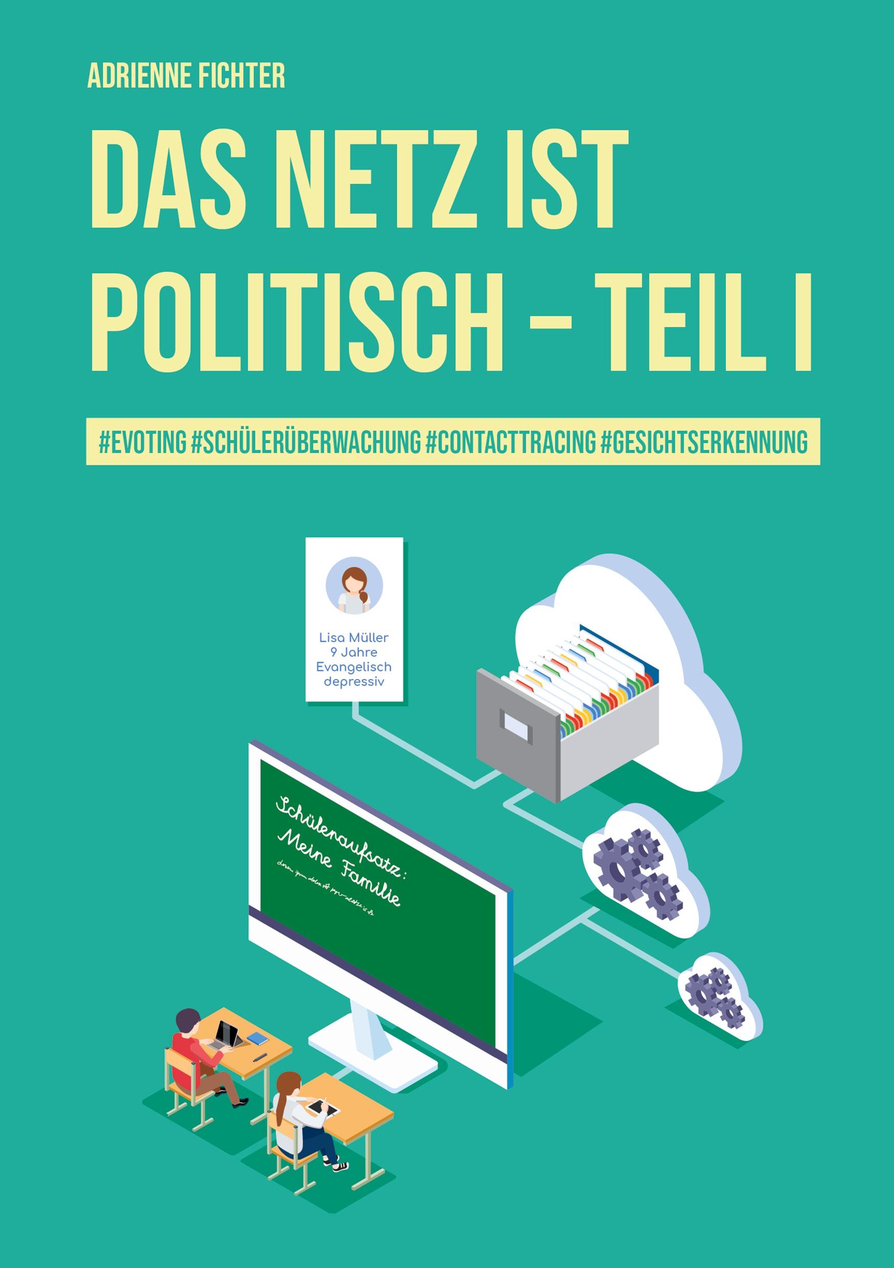 Das Netz ist politisch ¿ Teil I