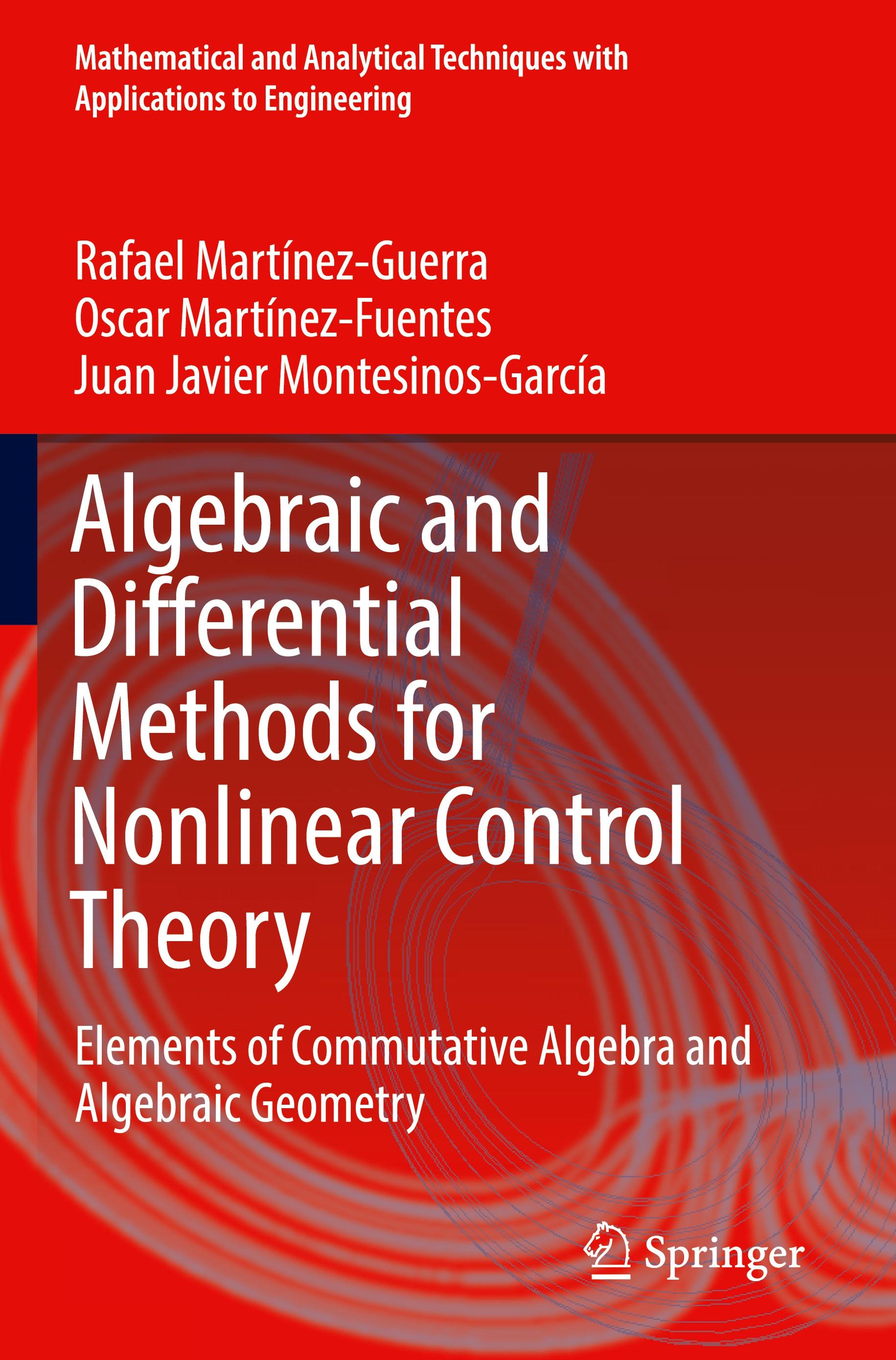 Algebraic and Differential Methods for Nonlinear Control Theory