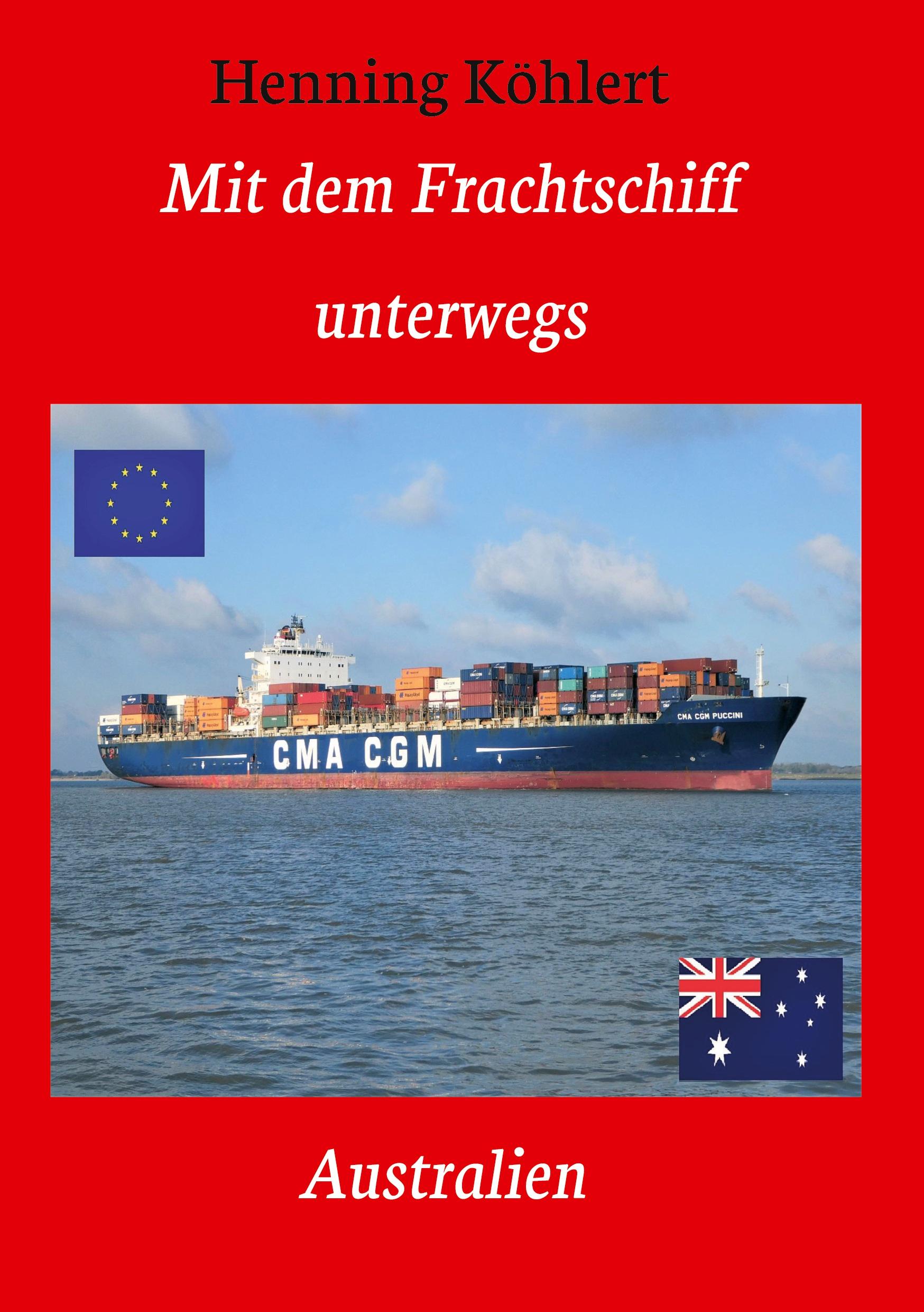 Mit dem Frachtschiff unterwegs: Australien