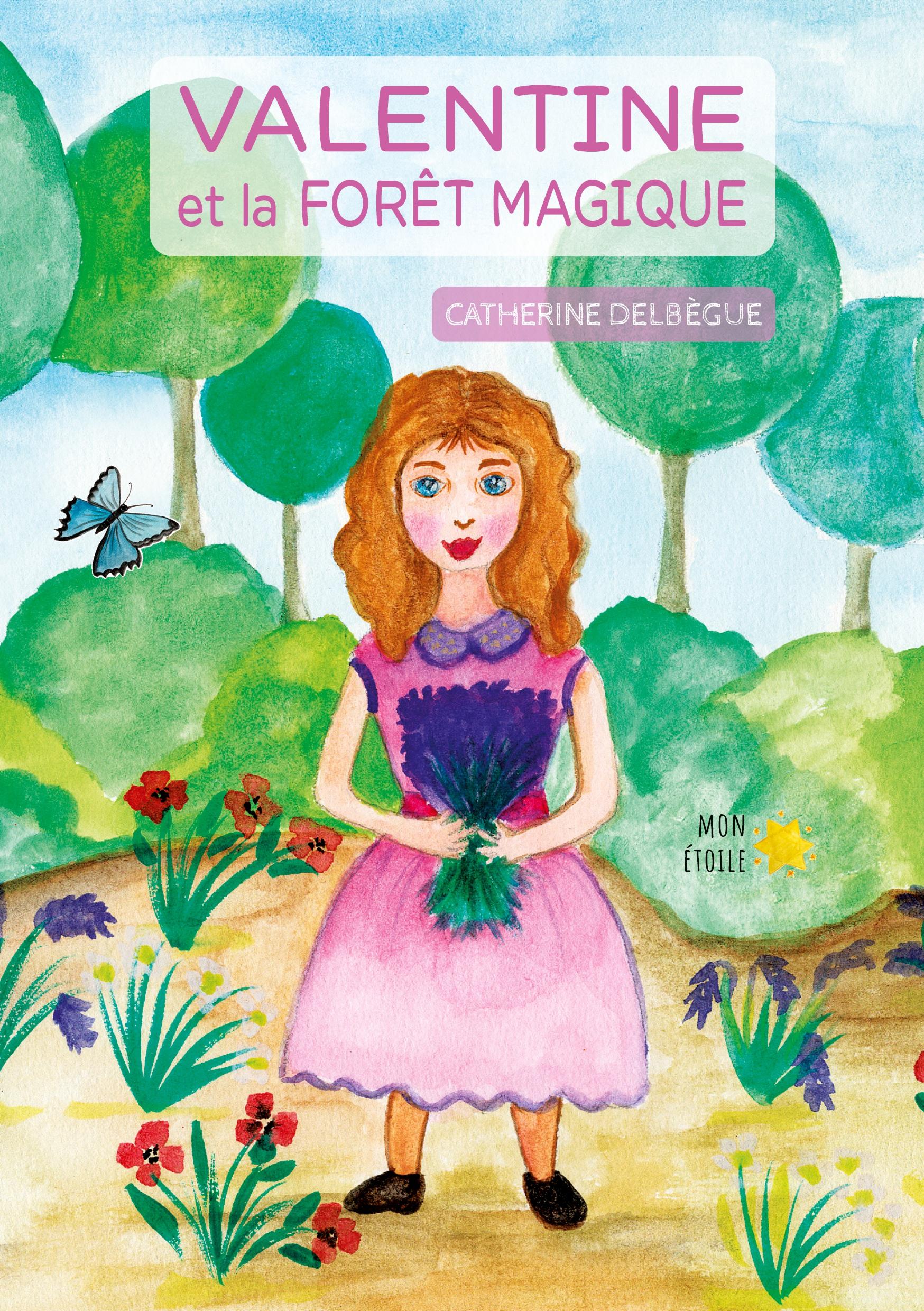 Valentine et la forêt magique