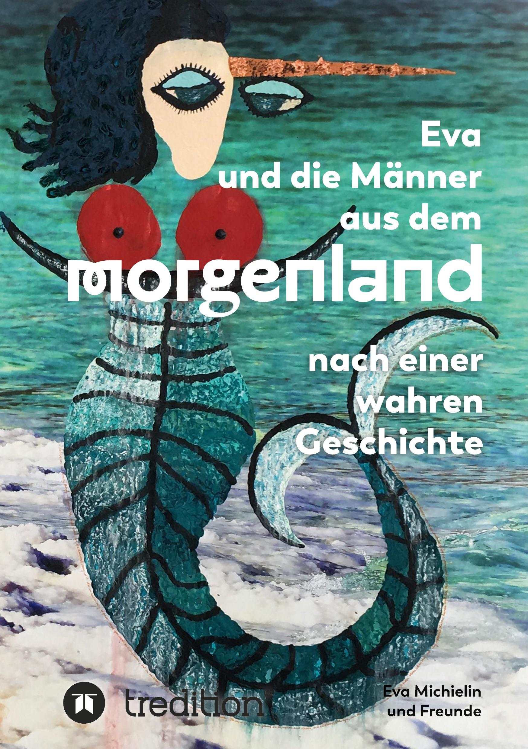 Eva und die Männer aus dem Morgenland