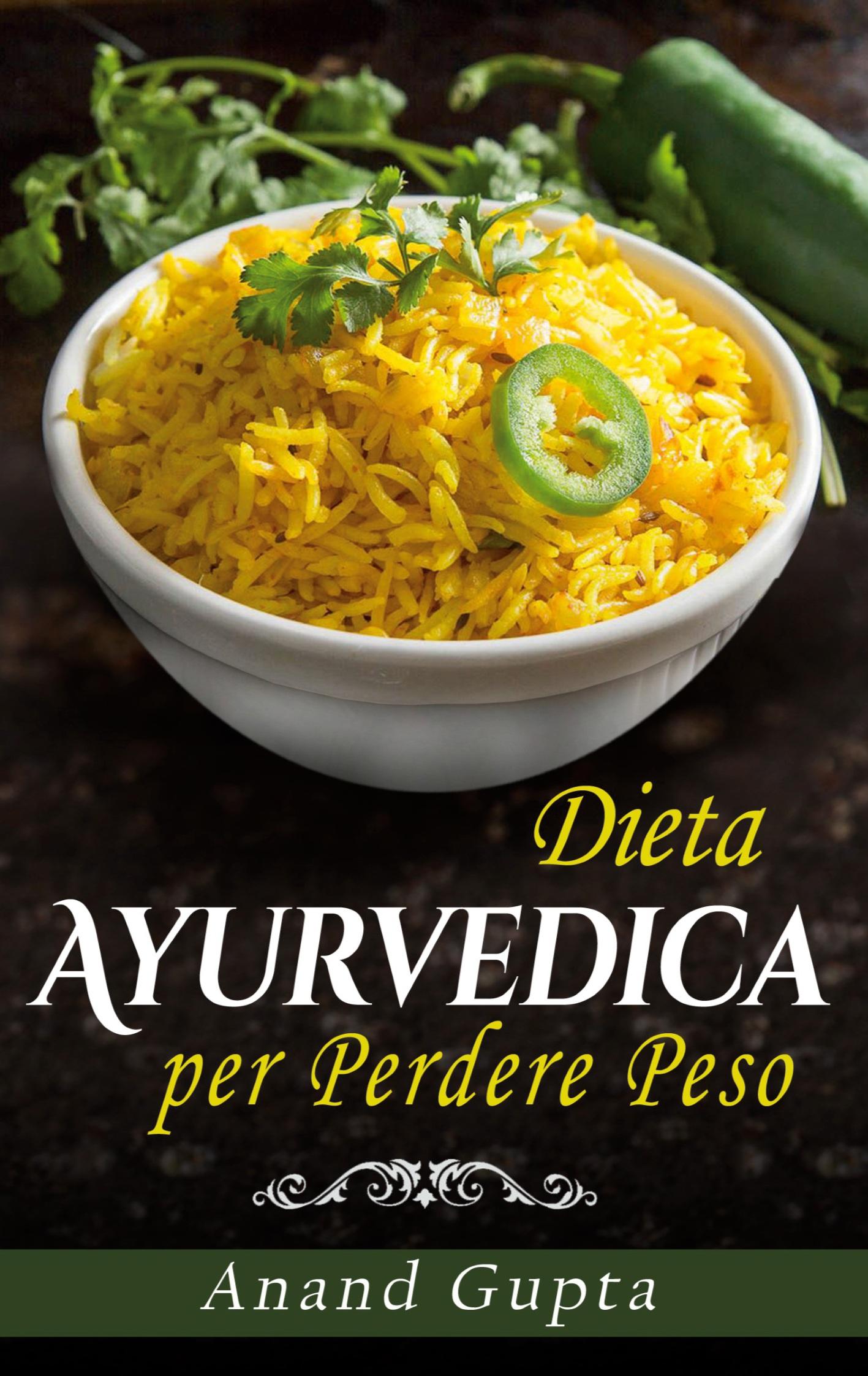 Dieta Ayurvedica per  Perdere Peso