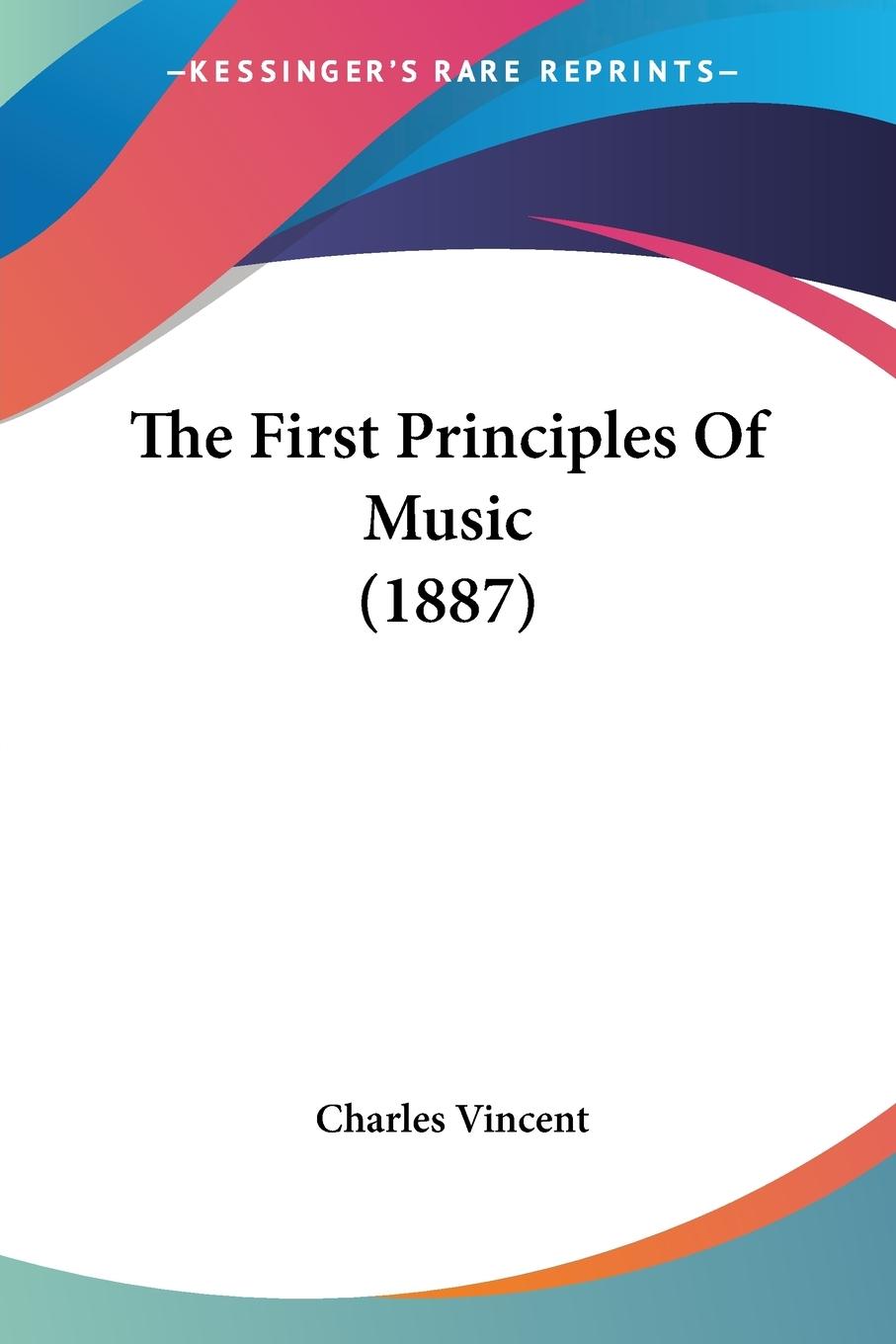 The First Principles Of Music (1887)