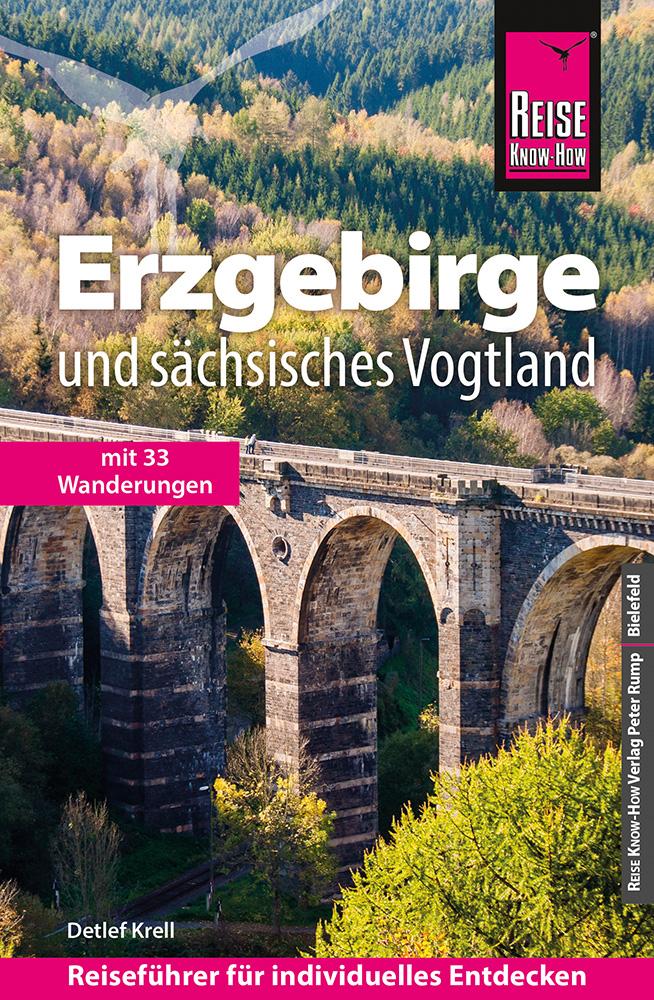 Reise Know-How Reiseführer Erzgebirge und Sächsisches Vogtland