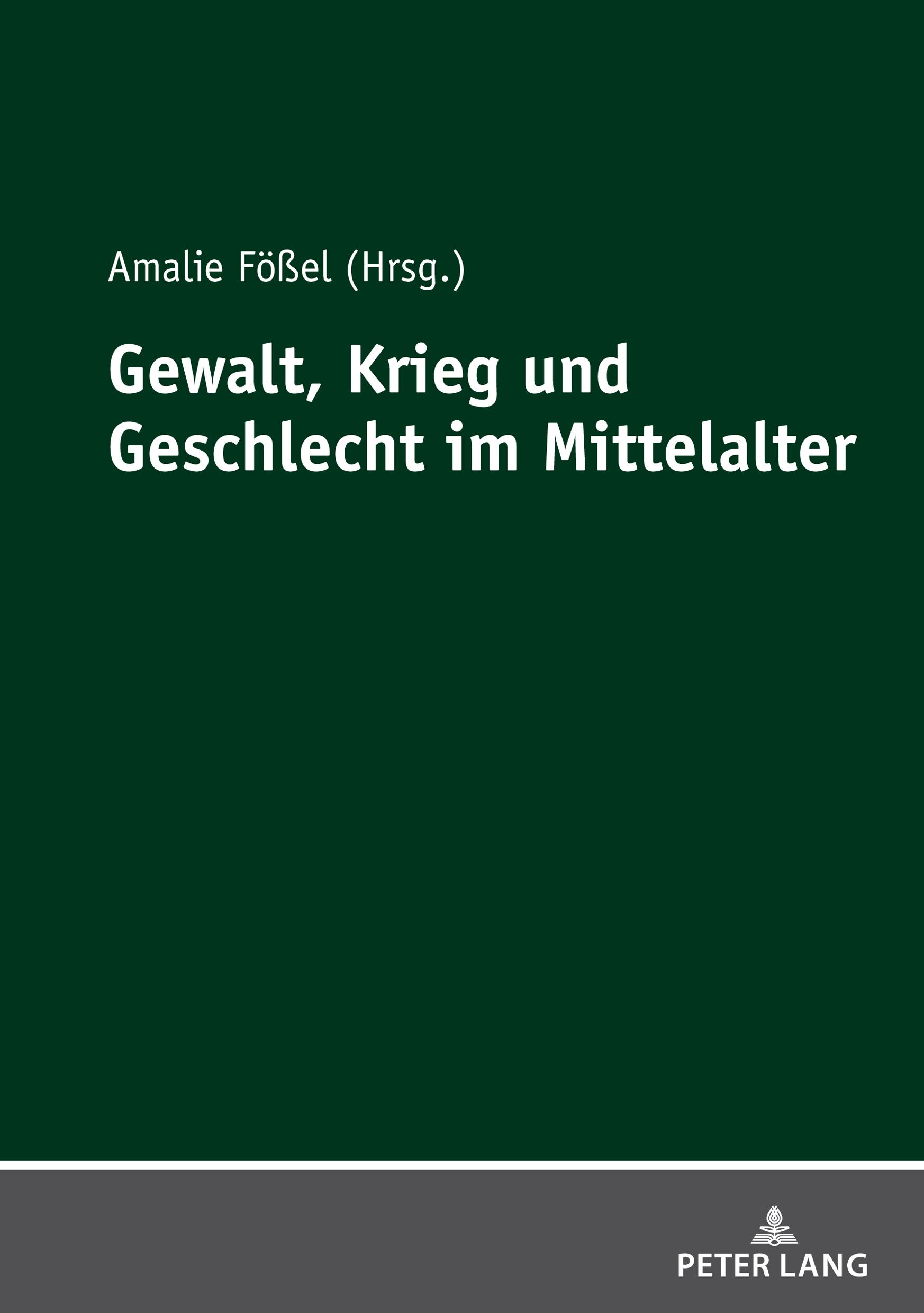 Gewalt, Krieg und Geschlecht im Mittelalter