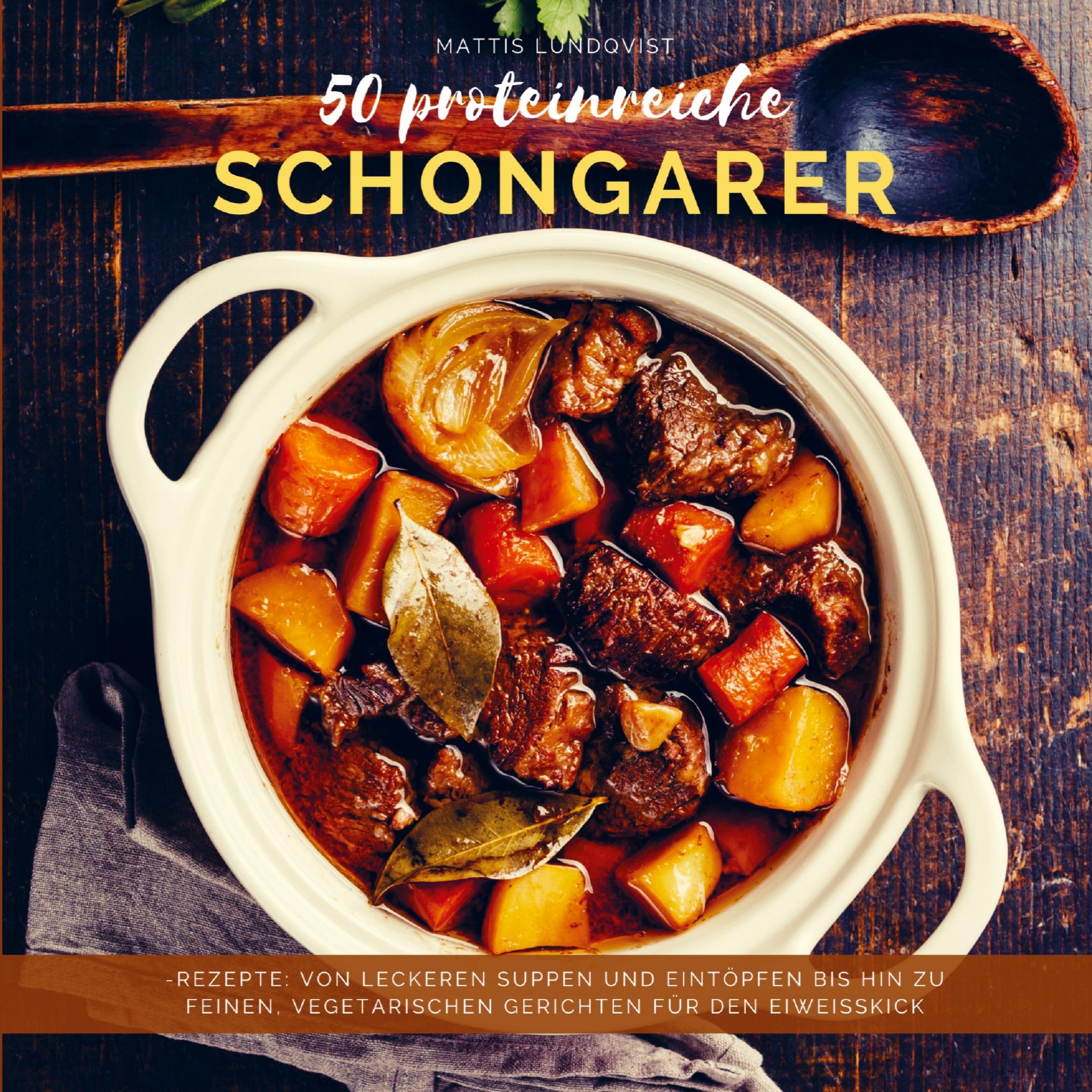 50 proteinreiche Schongarer-Rezepte