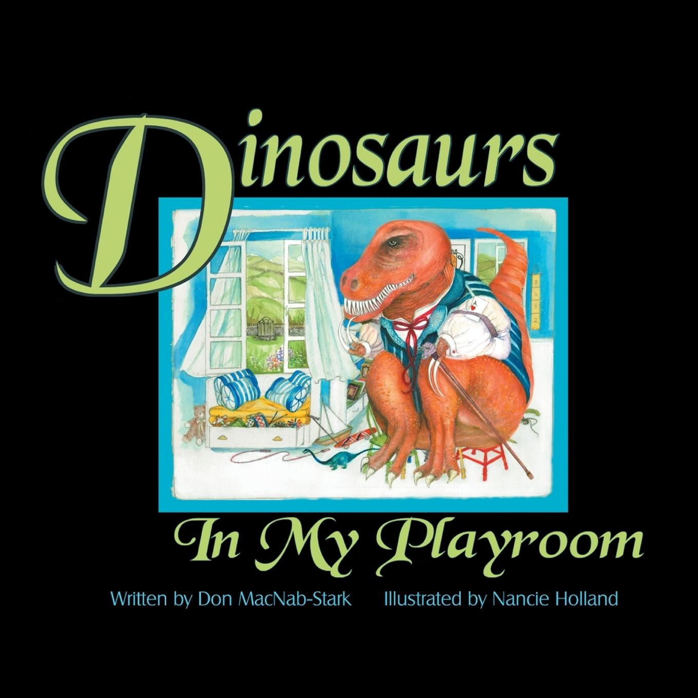 Dinosaurs In My Playroom