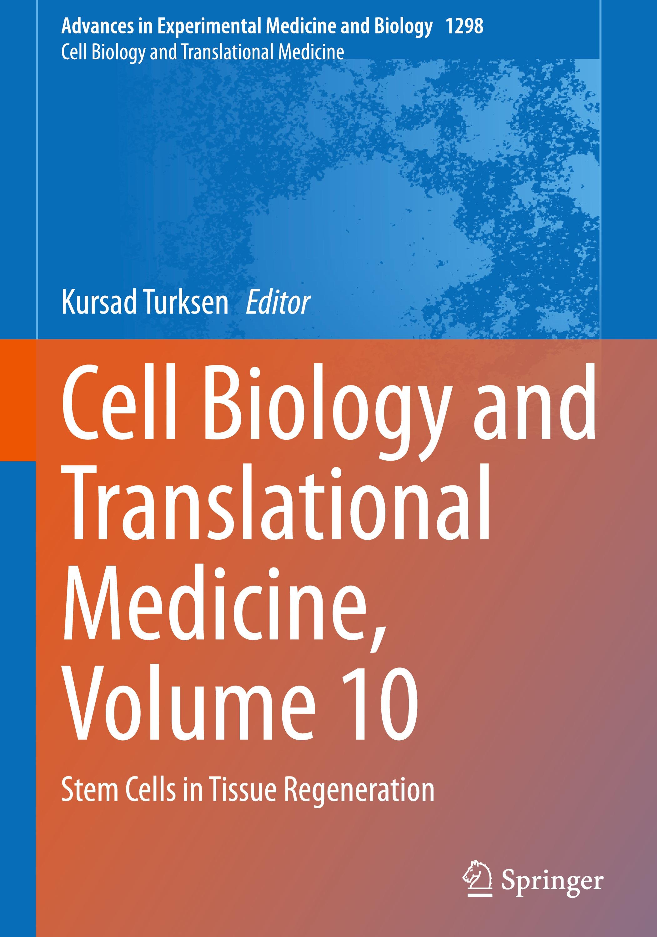 Cell Biology and Translational Medicine, Volume 10