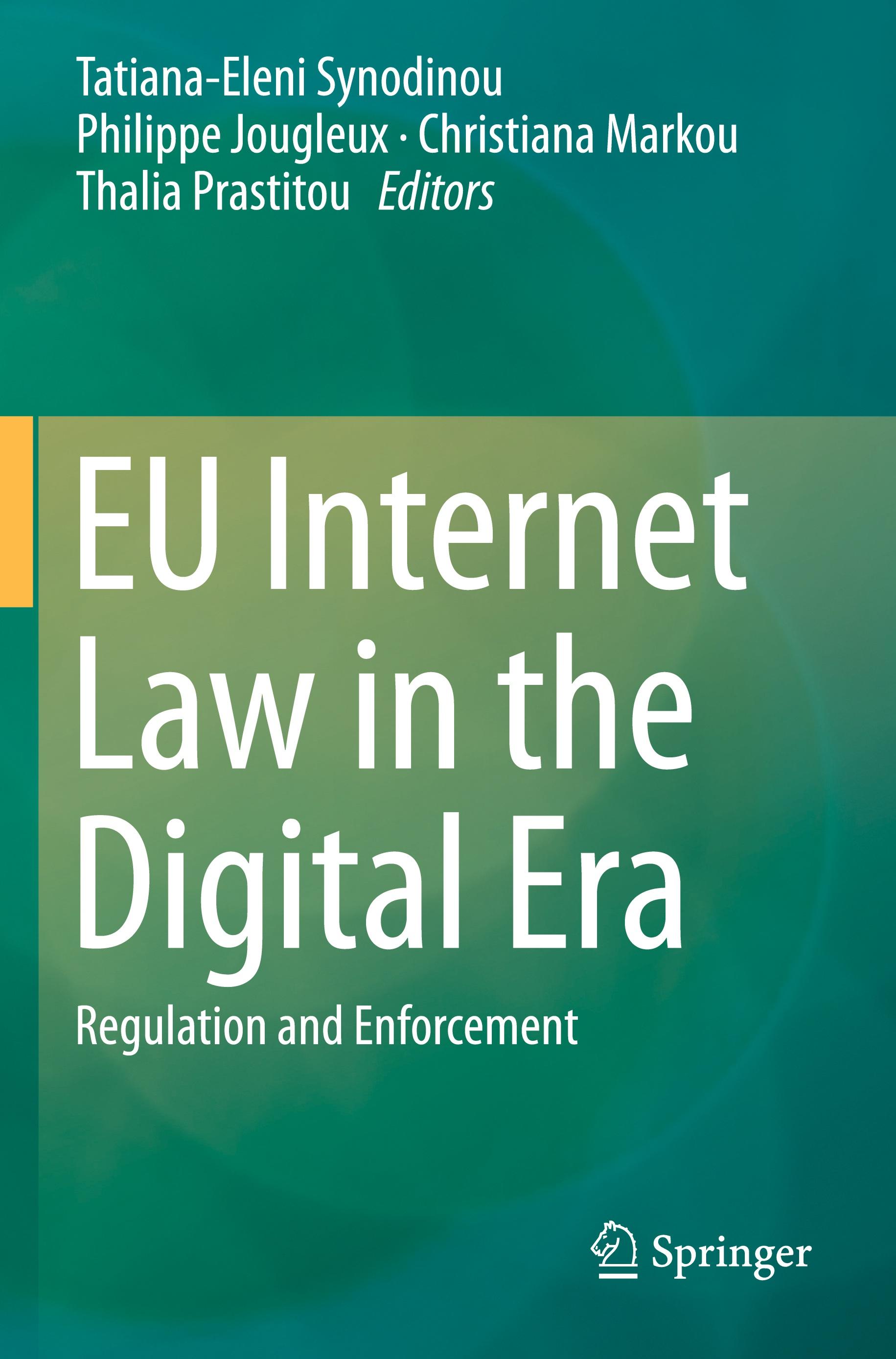 EU Internet Law in the Digital Era